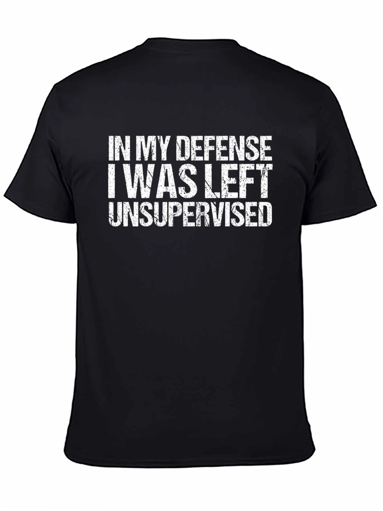Black Funny Unsupervised T-Shirt: In My Defense Tee view 4