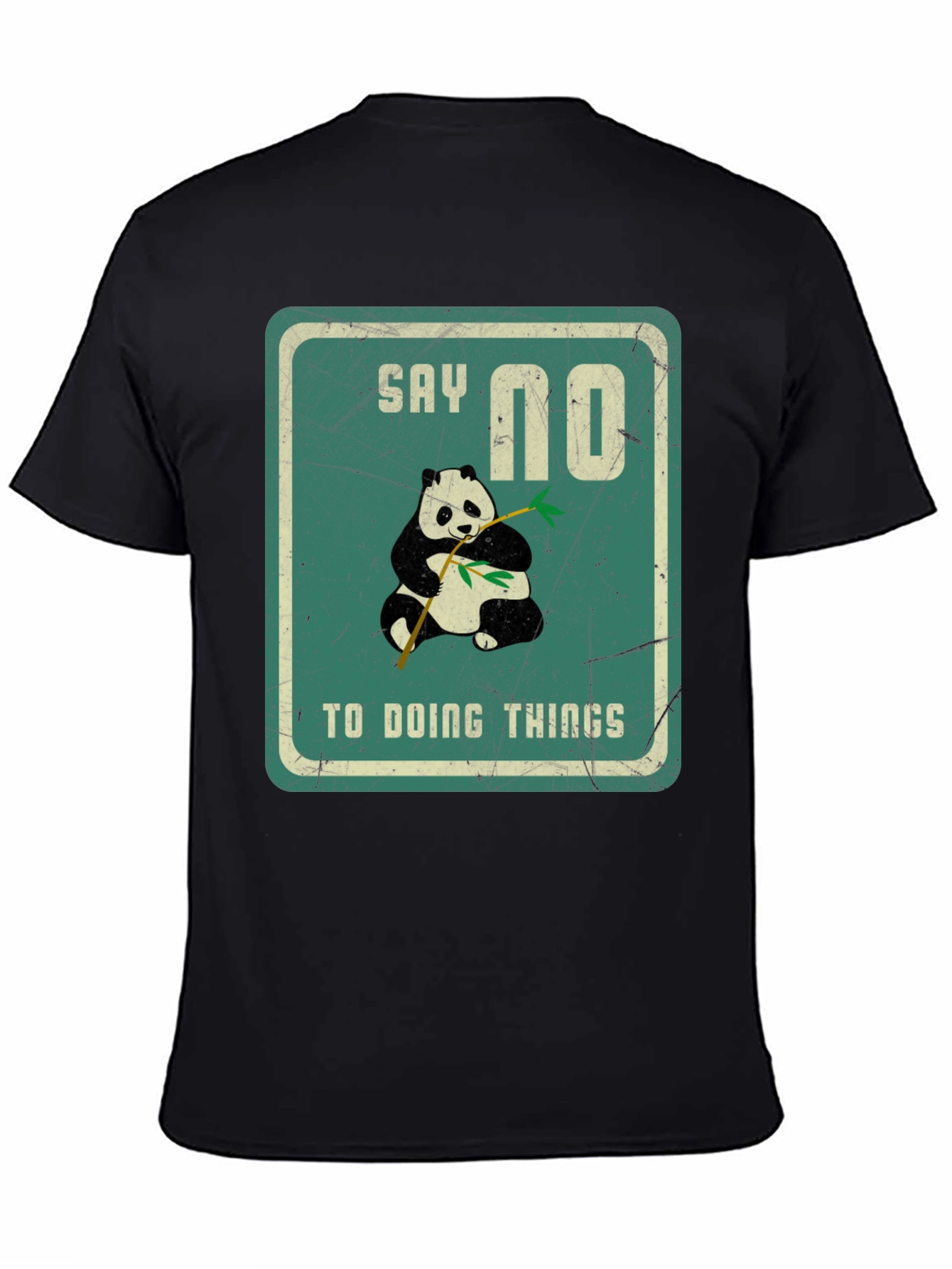 Black Say No To Doing Things T-Shirt view 4