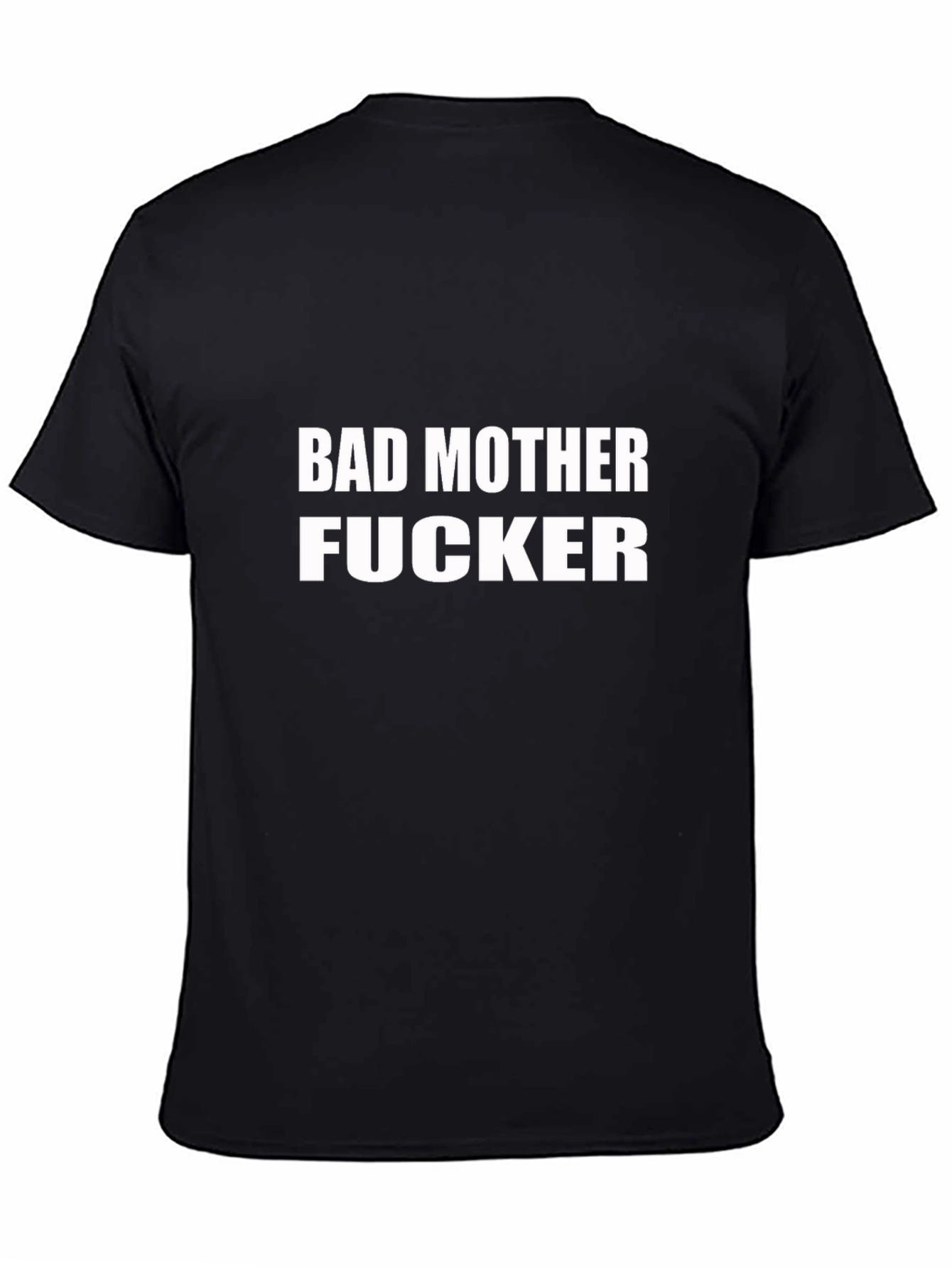 Black Bad Mother Fucker T-Shirt - Bold Statement Tee view 4