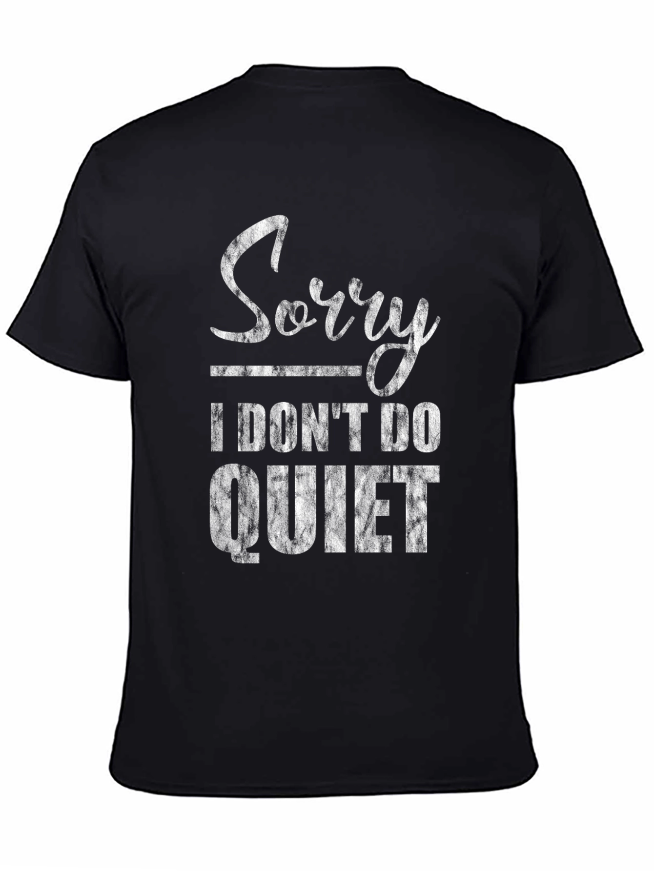 Black Funny "Sorry I Don't Do Quiet" Graphic Tee - Black view 4