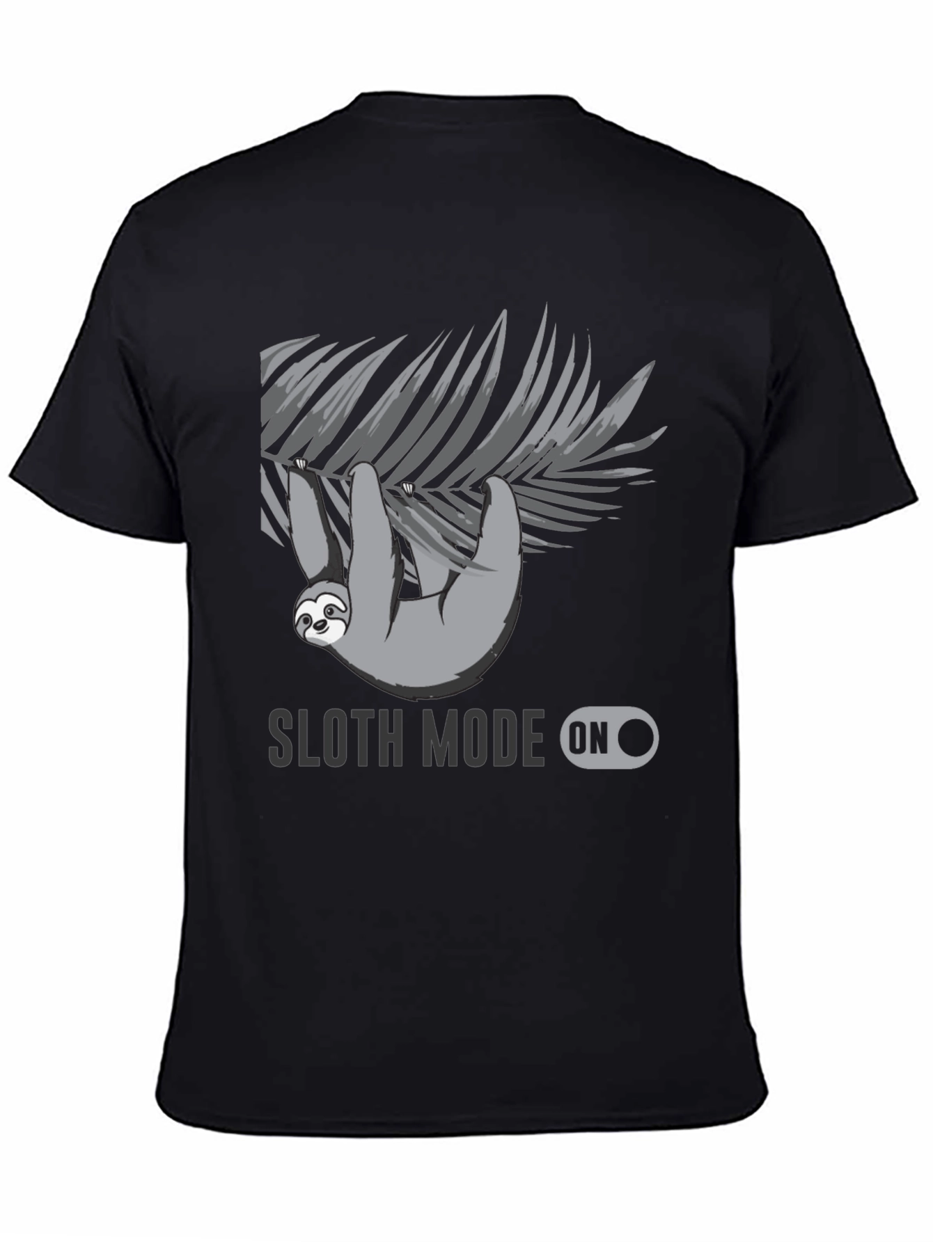 Black Sloth Mode On - Graphic T-Shirt view 4