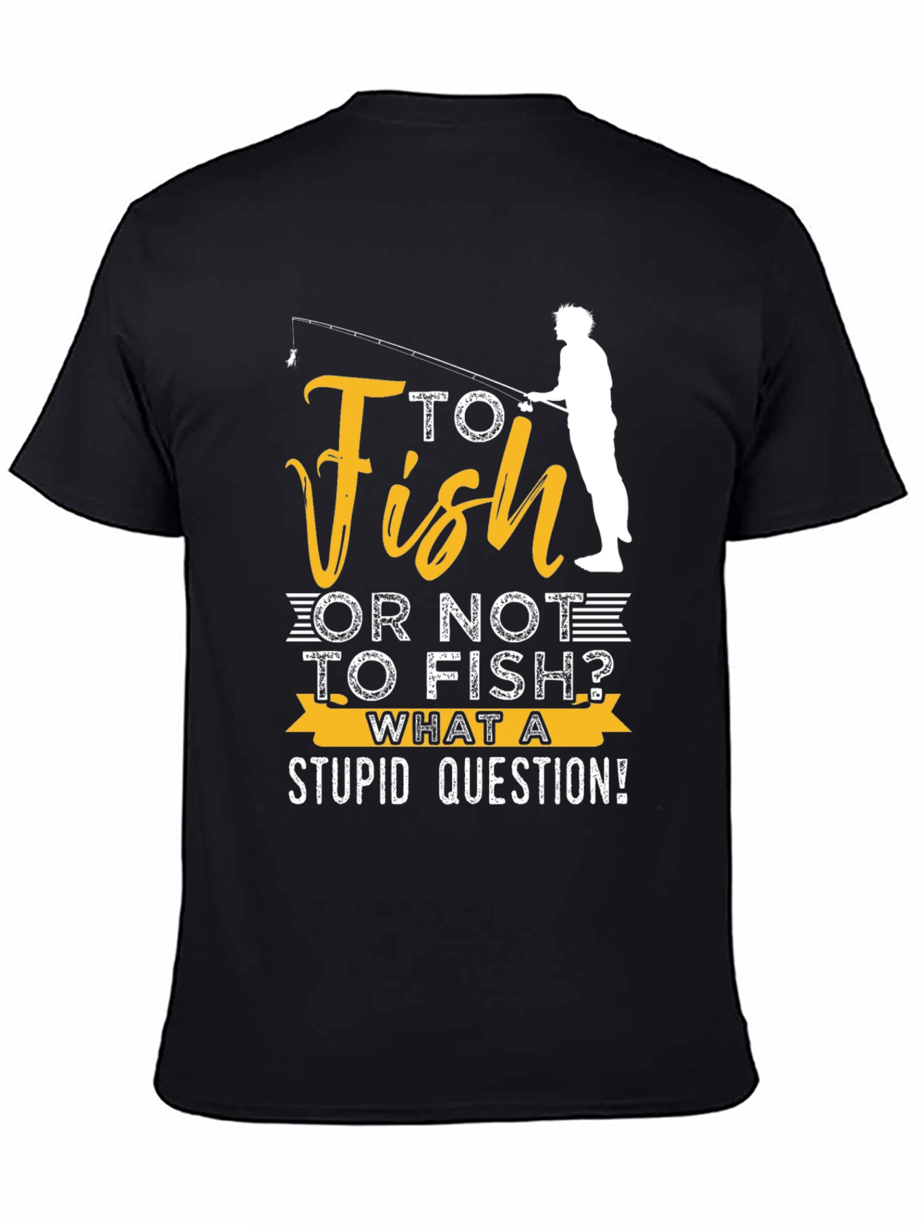 Black Funny Fishing T-Shirt: "To Fish or Not to Fish?" view 4