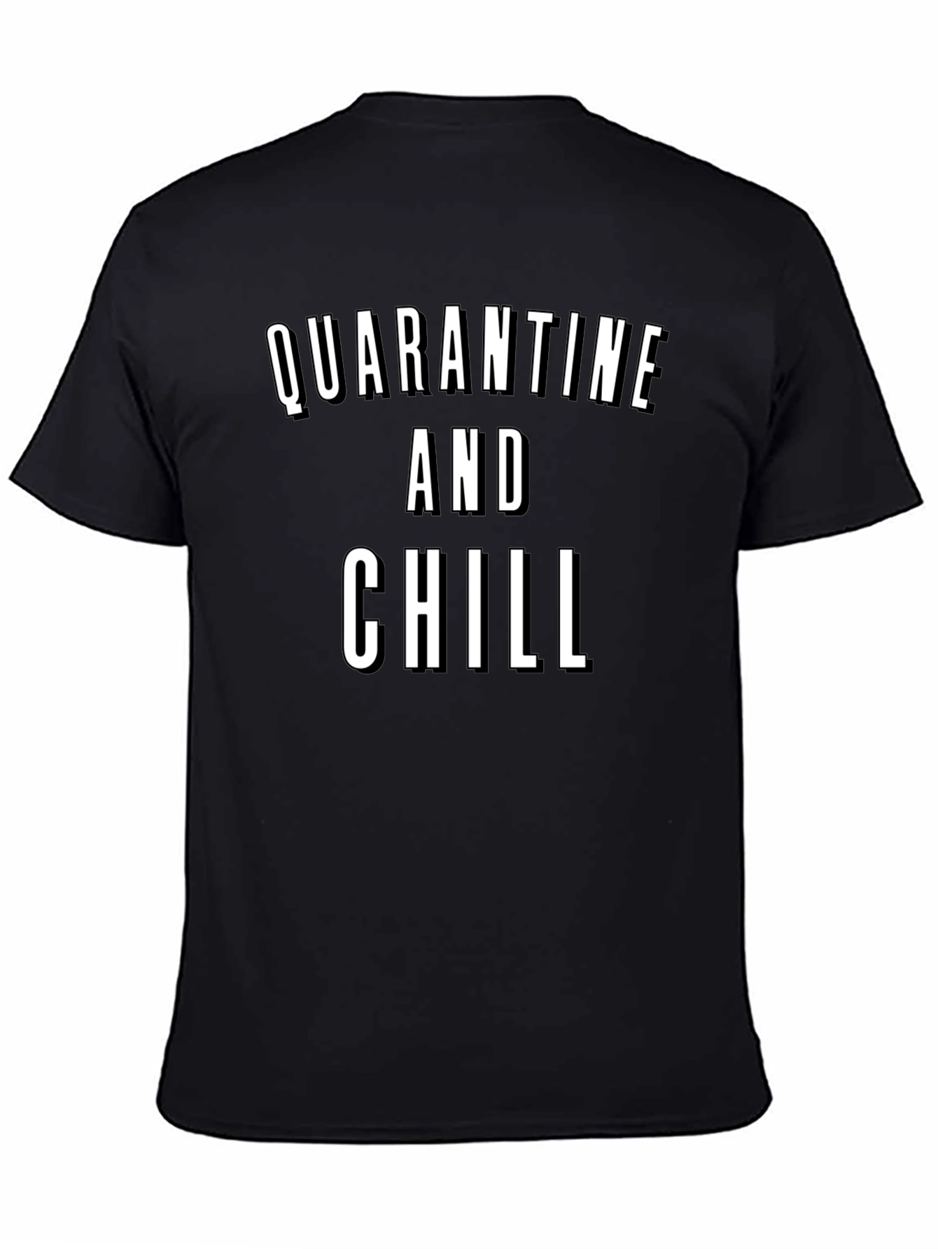 Black Quarantine and Chill Graphic T-Shirt view 4