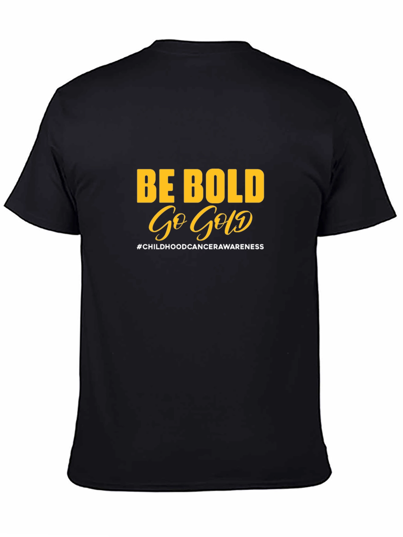 Black Be Bold Go Gold T-Shirt view 4