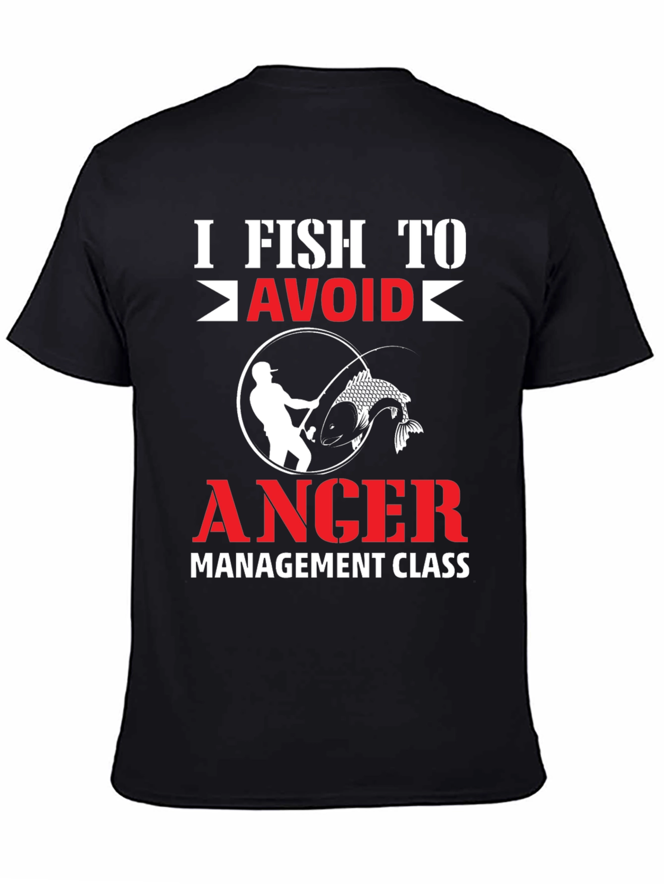 Black I Fish To Avoid Anger T-Shirt view 4