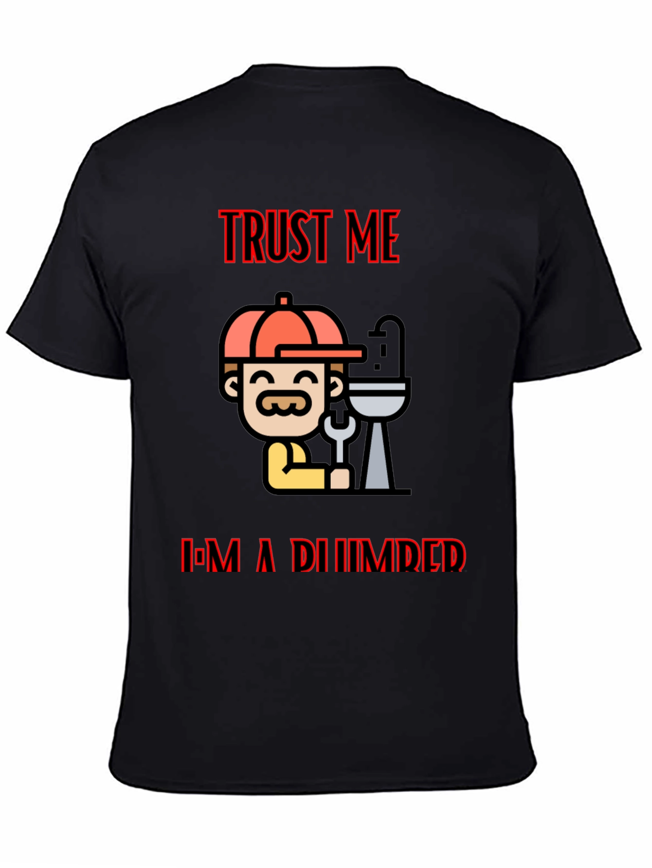 Black Trust Me I'm A Plumber Black T-Shirt view 4