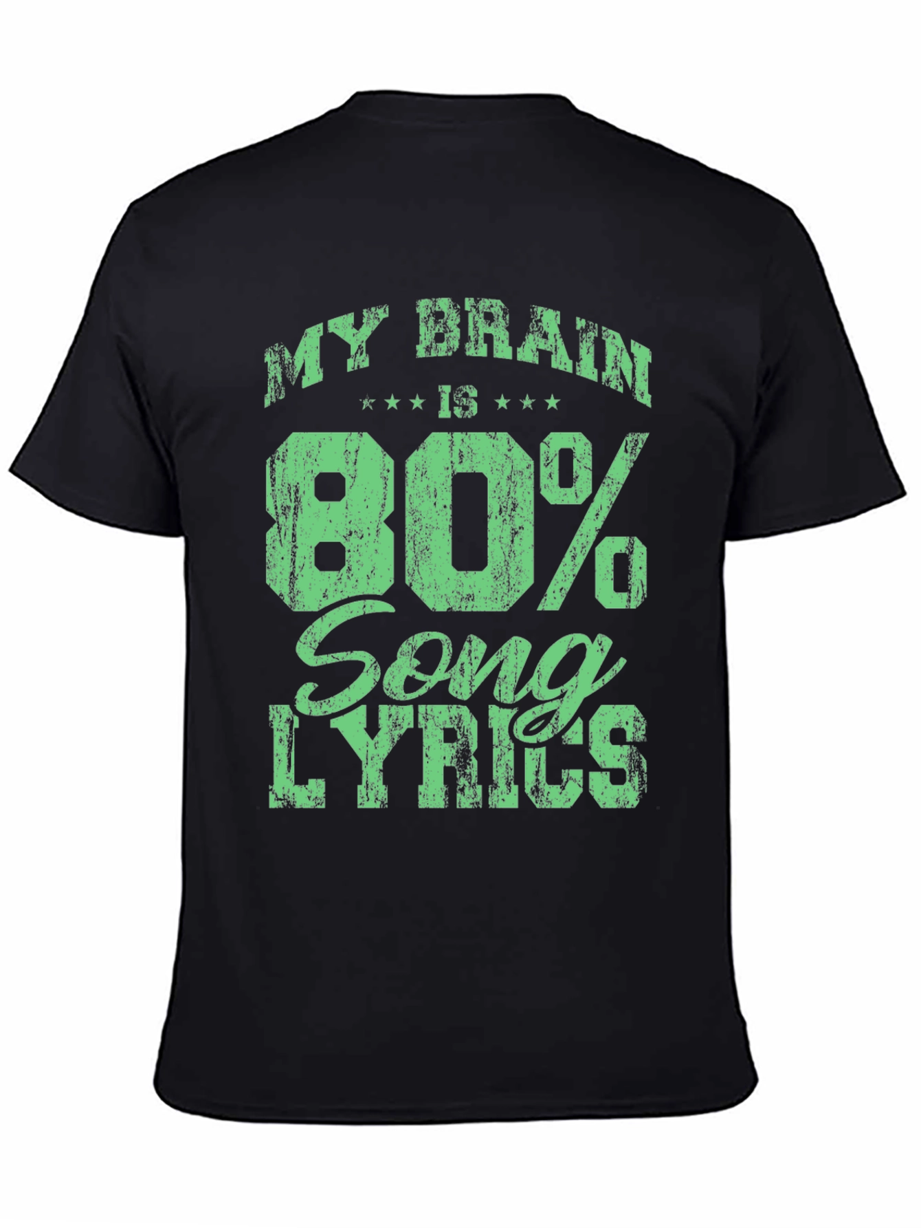 Black My Brain is 80% Song Lyrics T-Shirt view 4