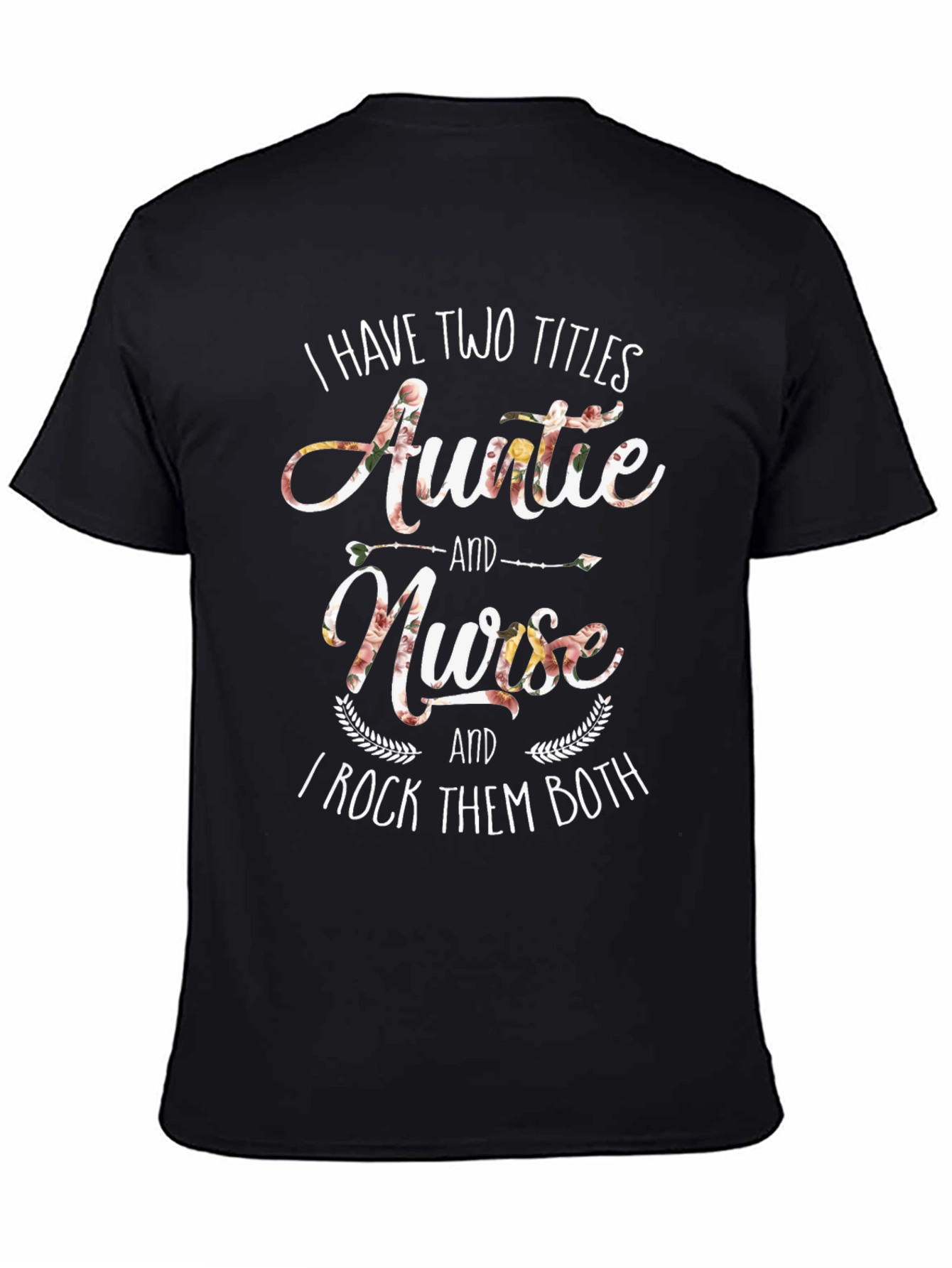 Black Auntie and Nurse T-Shirt - I Rock Them Both view 4