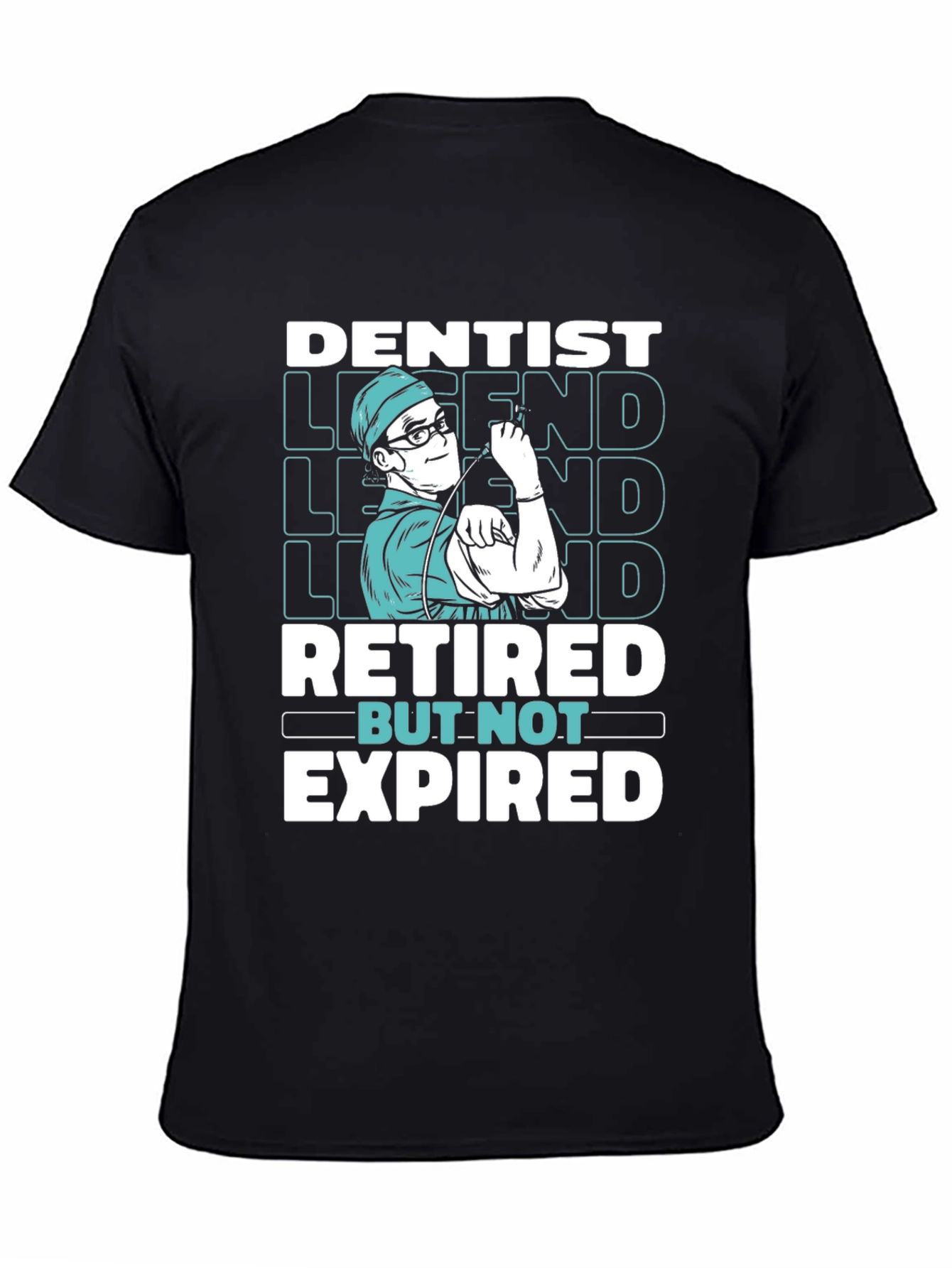 Black Dentist Legend Retired But Not Expired Graphic T-Shirt view 4