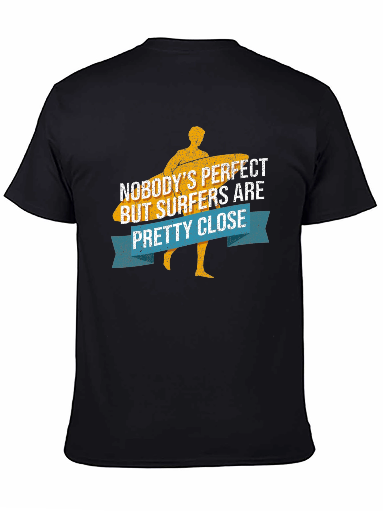 Black Funny Surfer T-Shirt - Nobody's Perfect Surfers Close! view 4