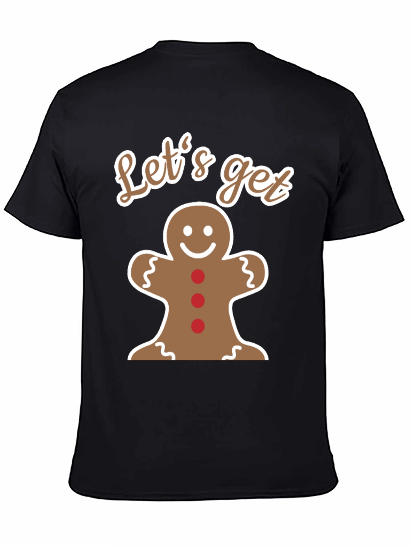 Black Let's Get Baked Gingerbread Man T-Shirt view 4