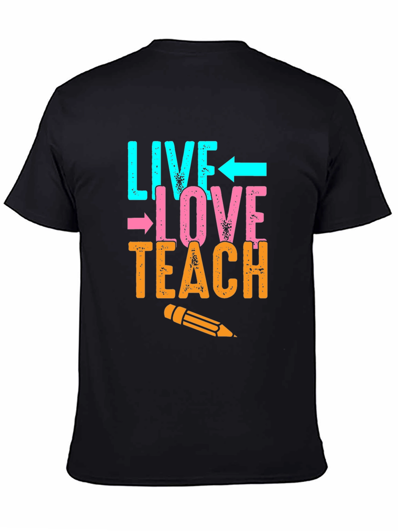 Black Live Love Teach T-Shirt - Teacher Appreciation Gift view 4