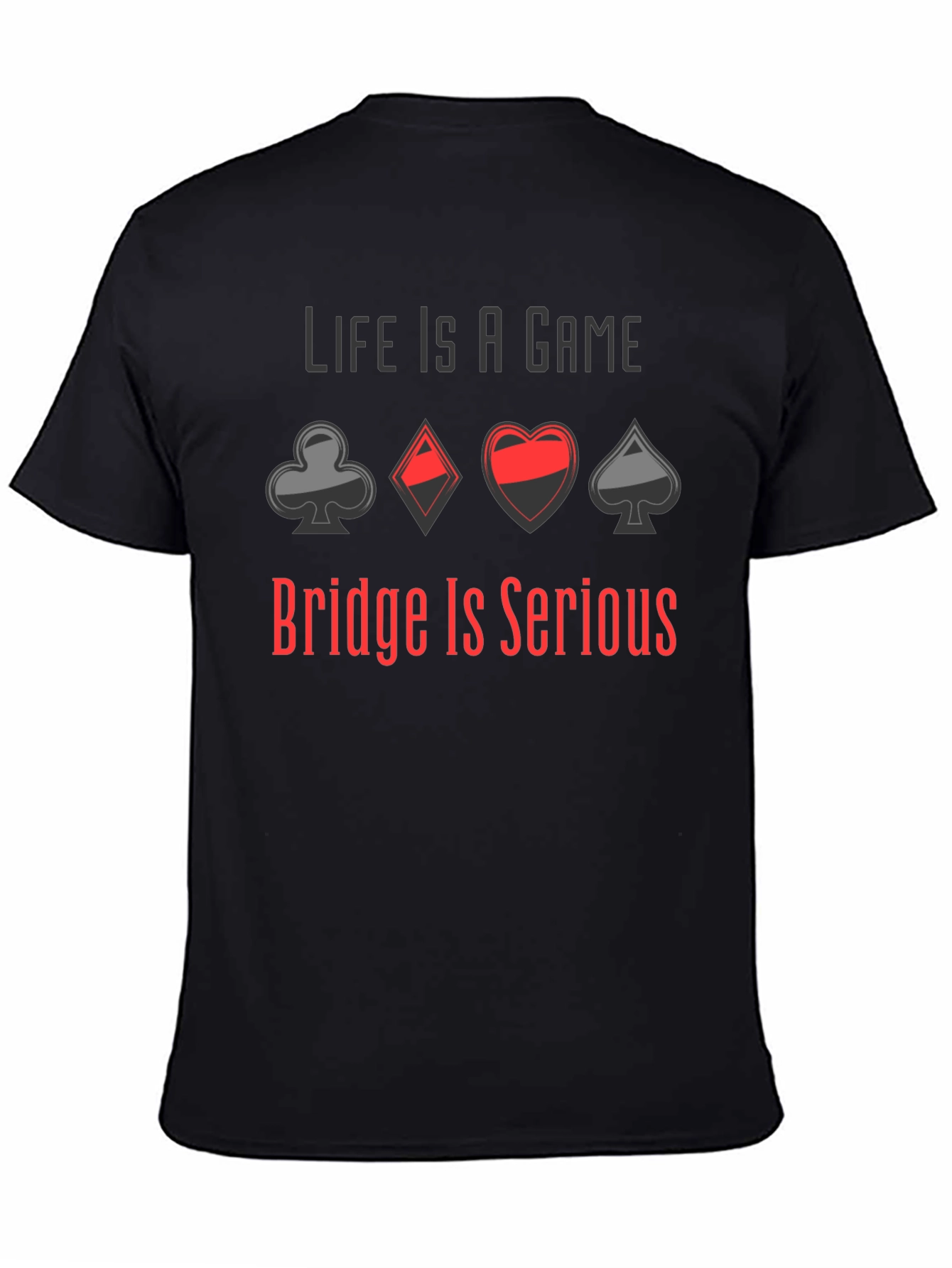Black Life is a Game, Bridge is Serious T-Shirt view 4