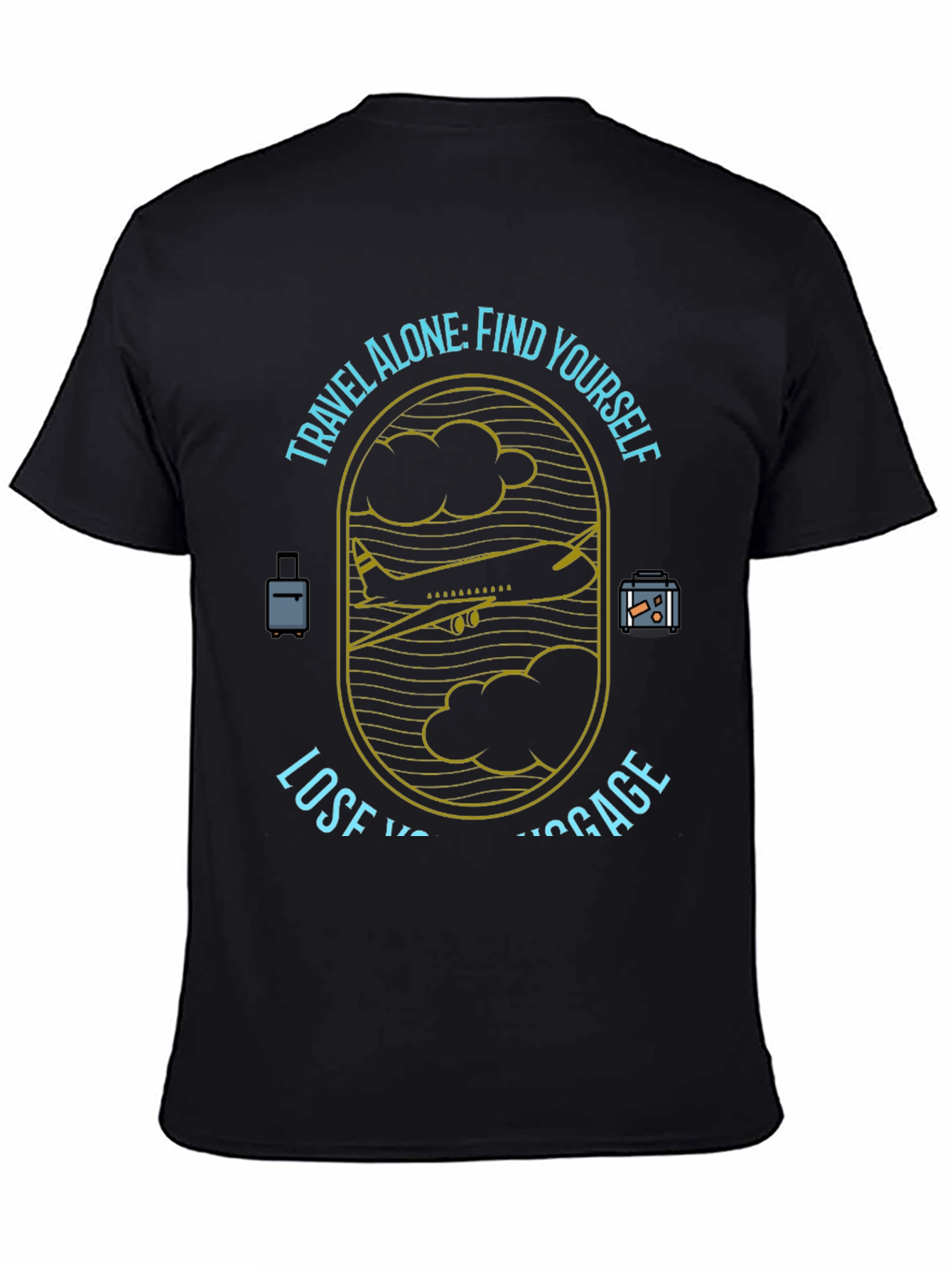 Black Travel Alone T-Shirt - Find Yourself, Lose Luggage view 4
