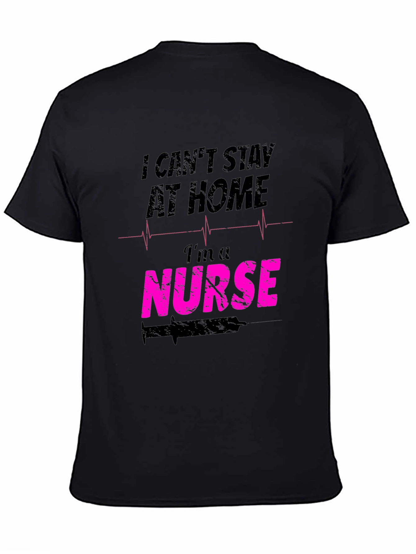 Black Nurse T-Shirt: I Can't Stay At Home view 4
