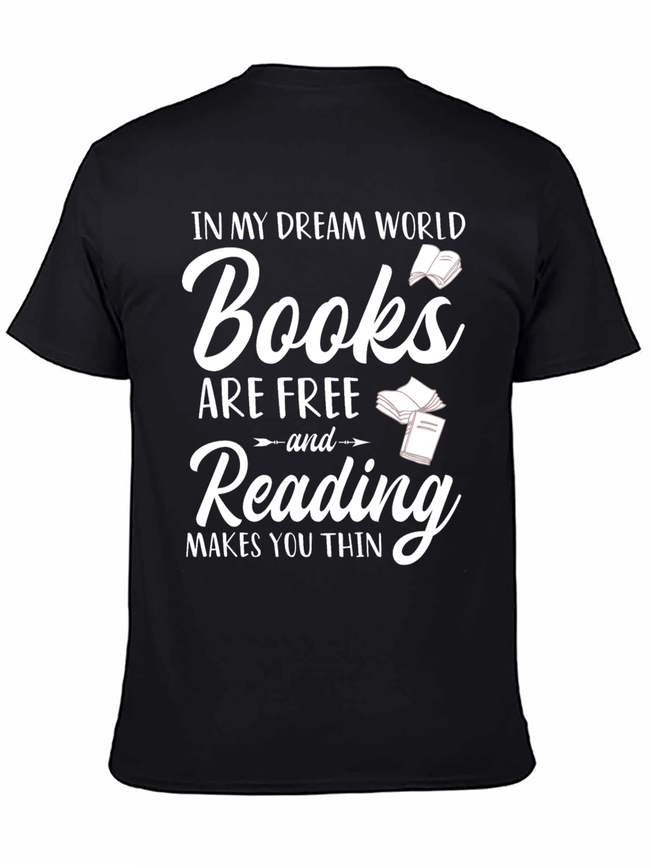 Black Books Are Free Reading Makes You Thin T-Shirt view 4