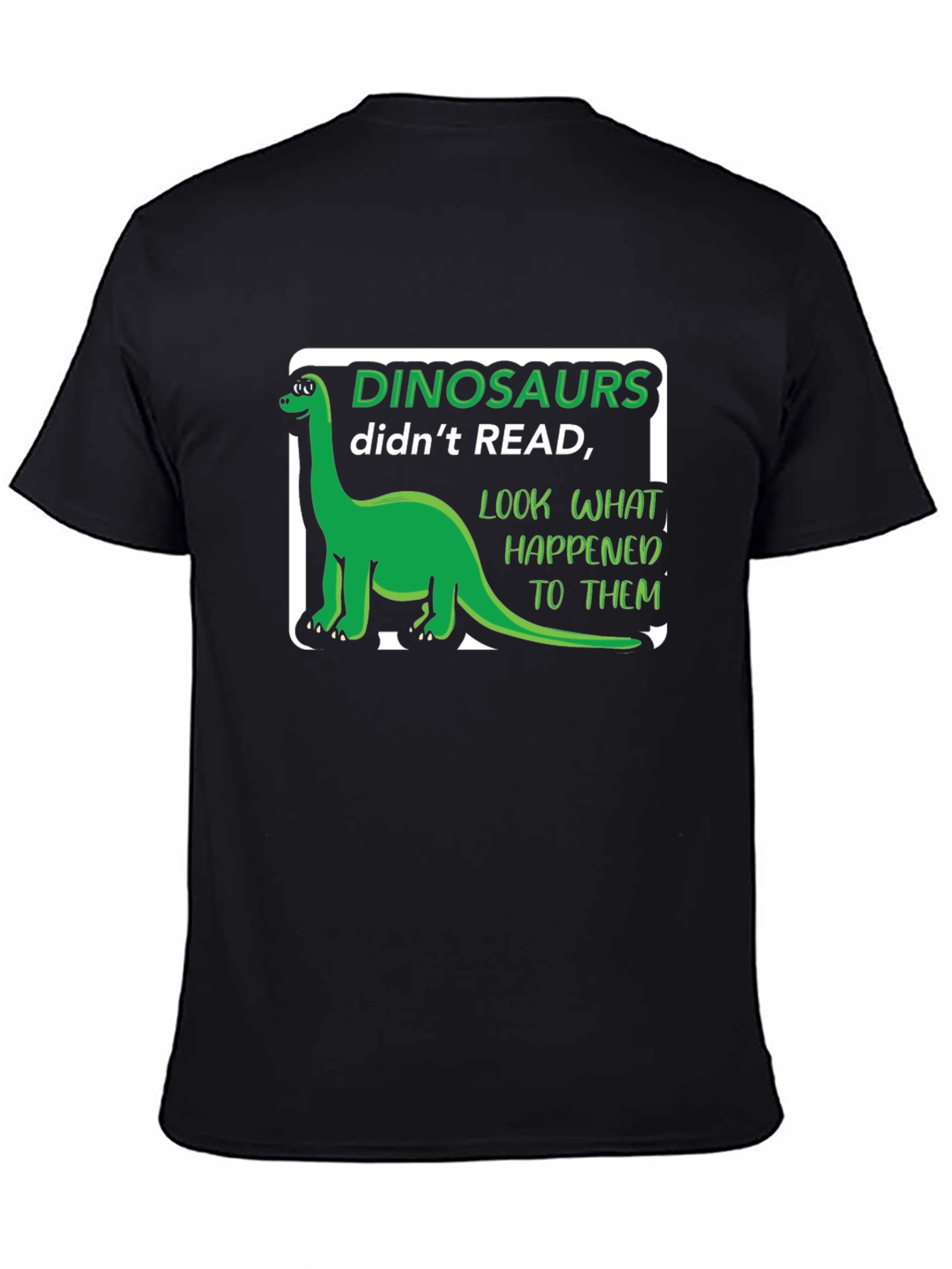 Black Dinosaurs Didn't Read T-Shirt Funny Pun Tee view 4
