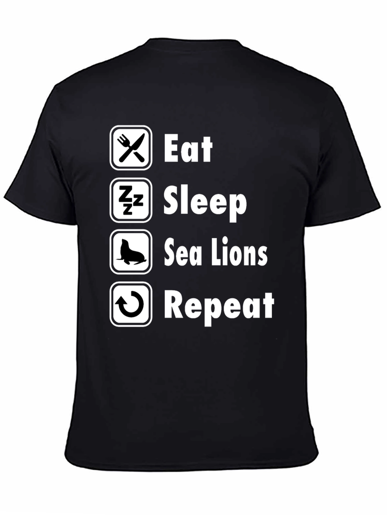 Black Eat Sleep Sea Lions Repeat Black T-Shirt view 4
