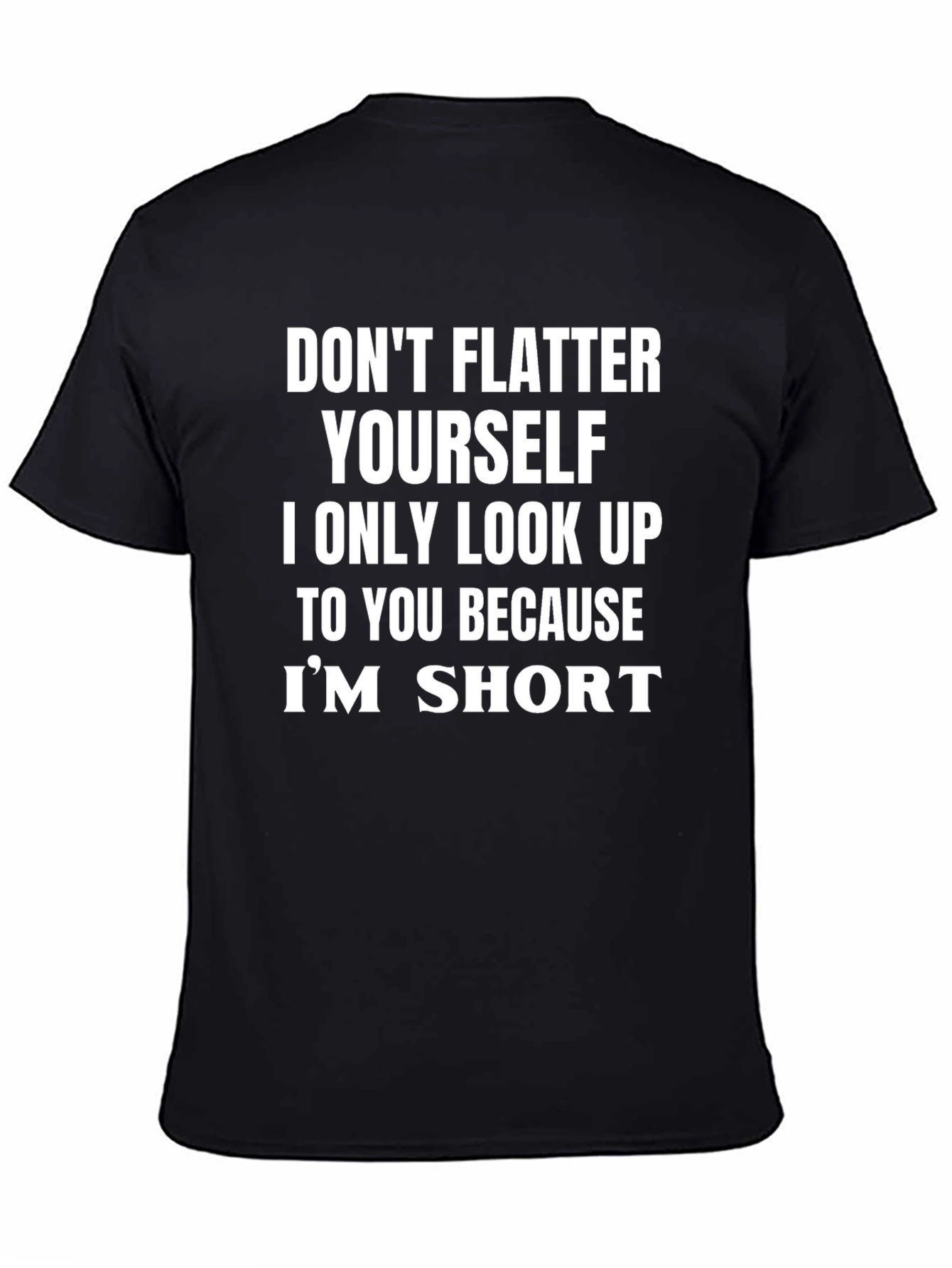 Black Humorous Short Person T-Shirt view 4