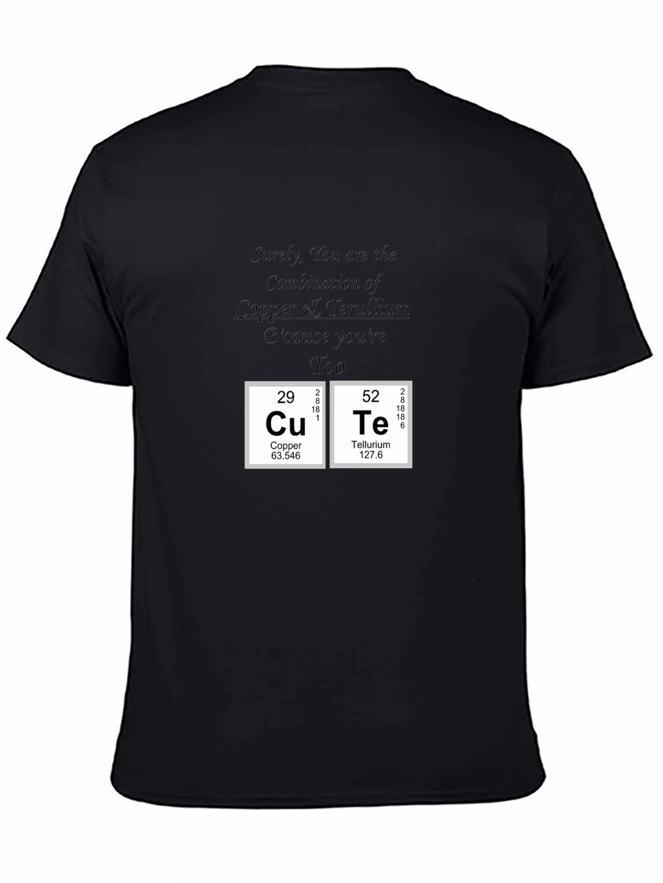 Black Cute Copper Tellurium Periodic Table T-Shirt view 4