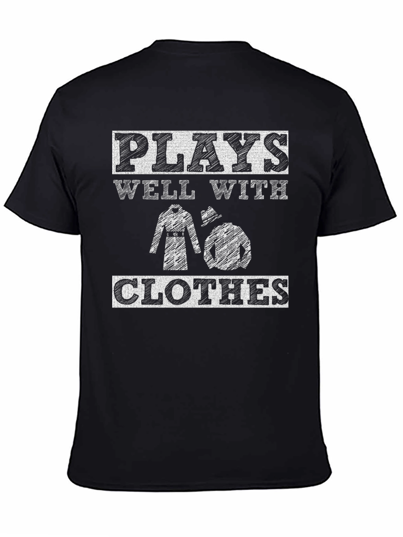 Black Plays Well With Clothes Graphic Novelty Tee view 4