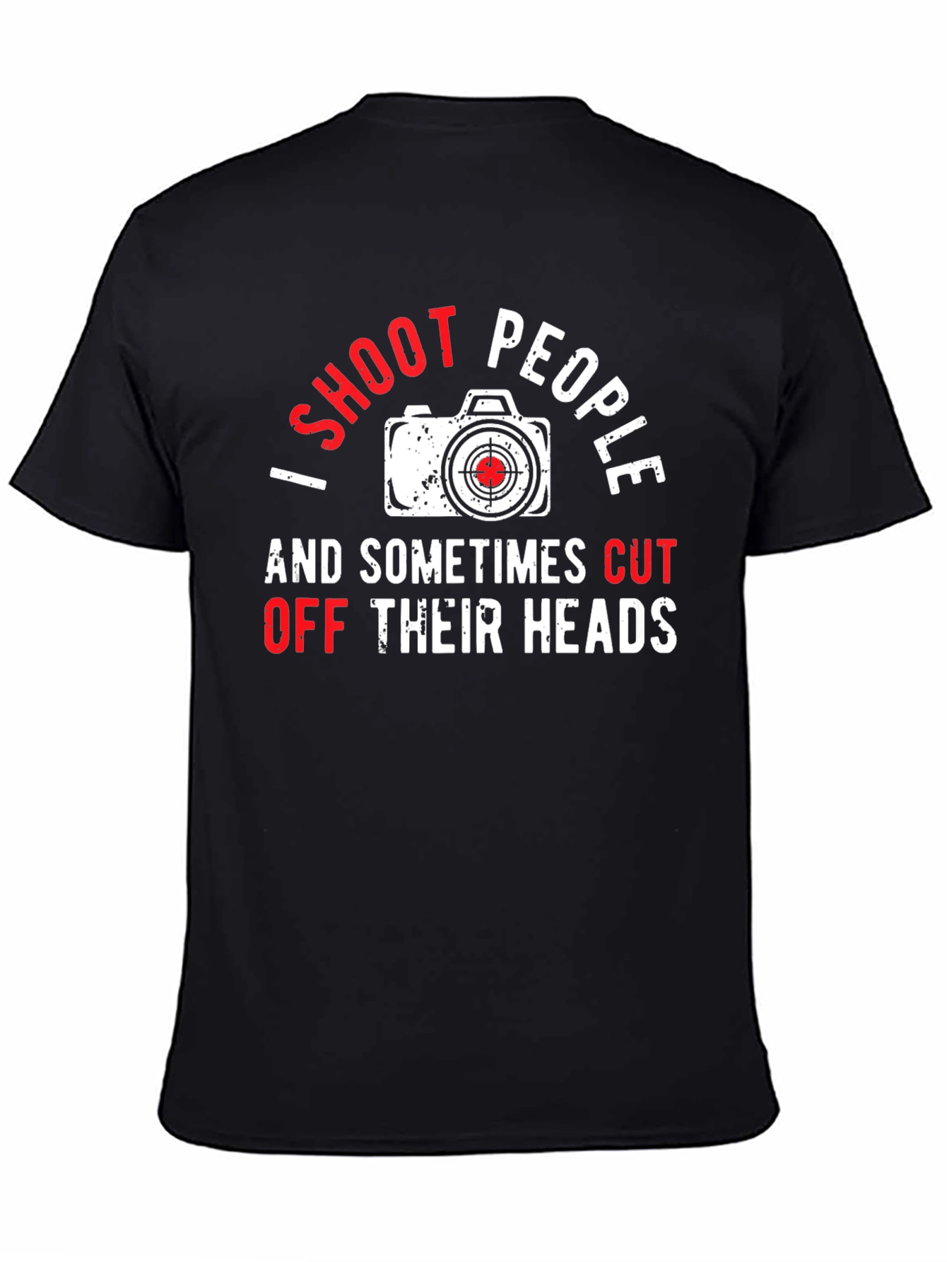 Black I Shoot People Funny Photography T-Shirt view 4