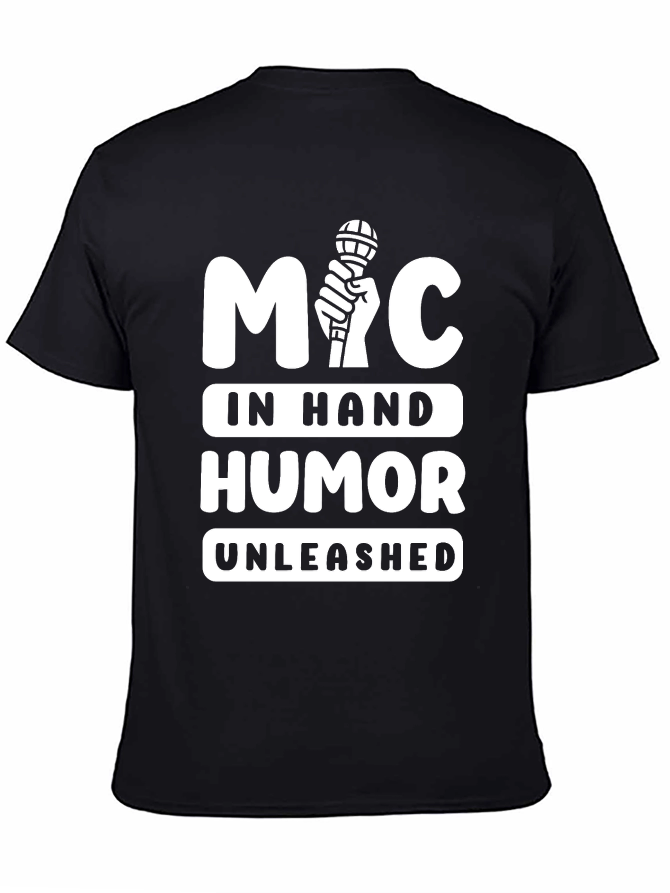 Black Mic In Hand Humor Unleashed Graphic Tee view 4