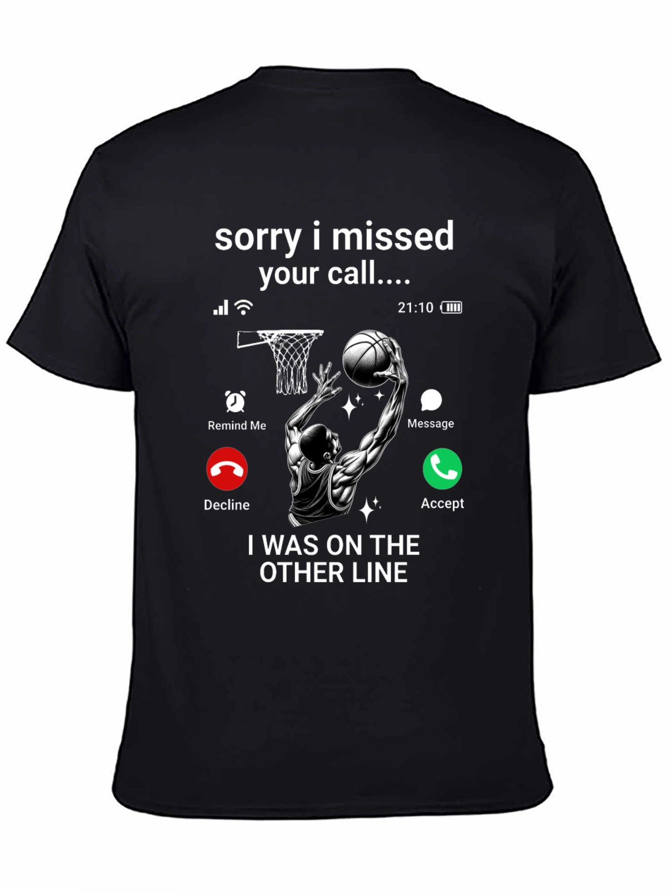 Black Sorry I Missed Your Call T-Shirt view 4