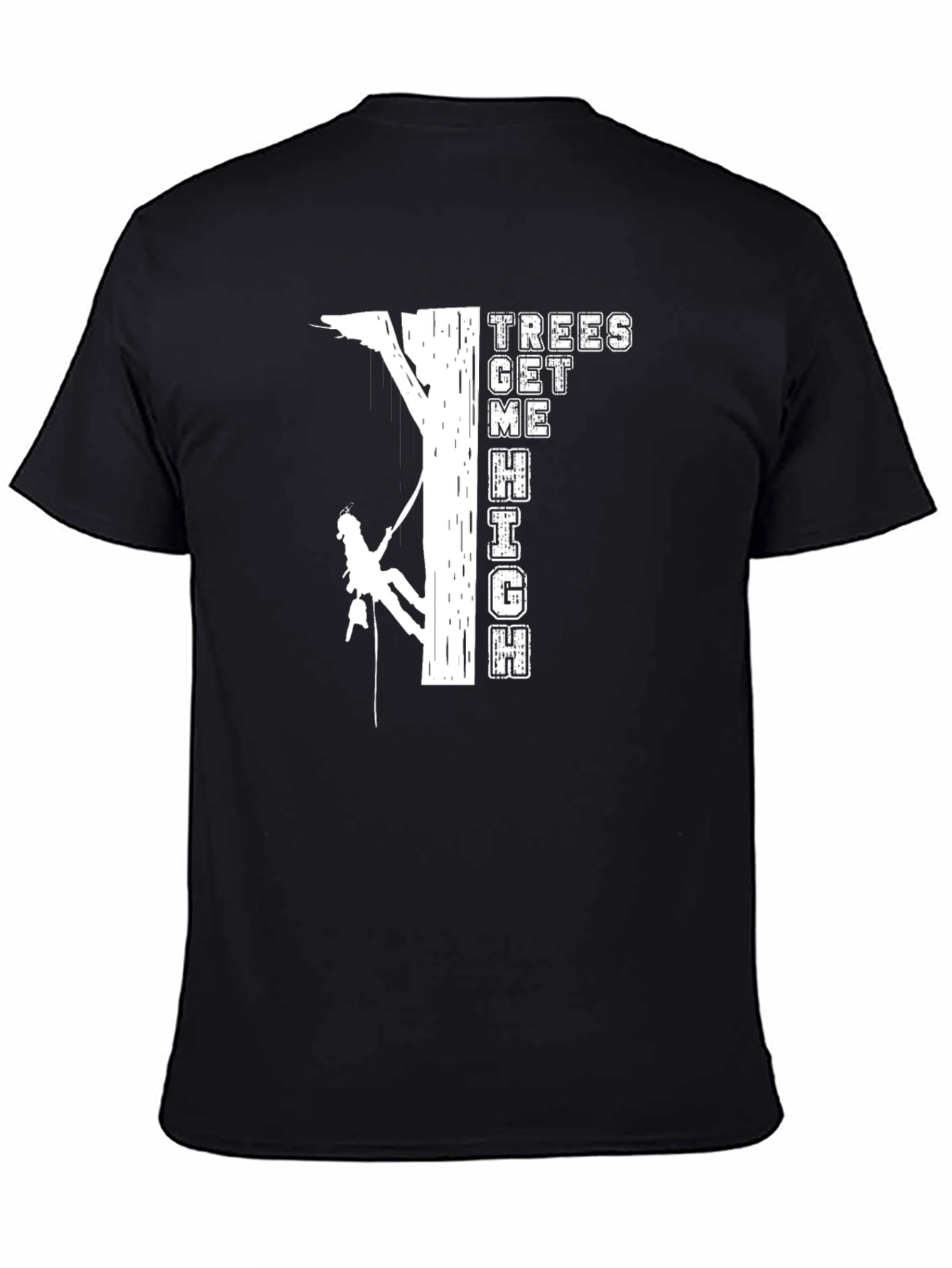 Black Trees Get Me High T-Shirt Climbing Design view 4
