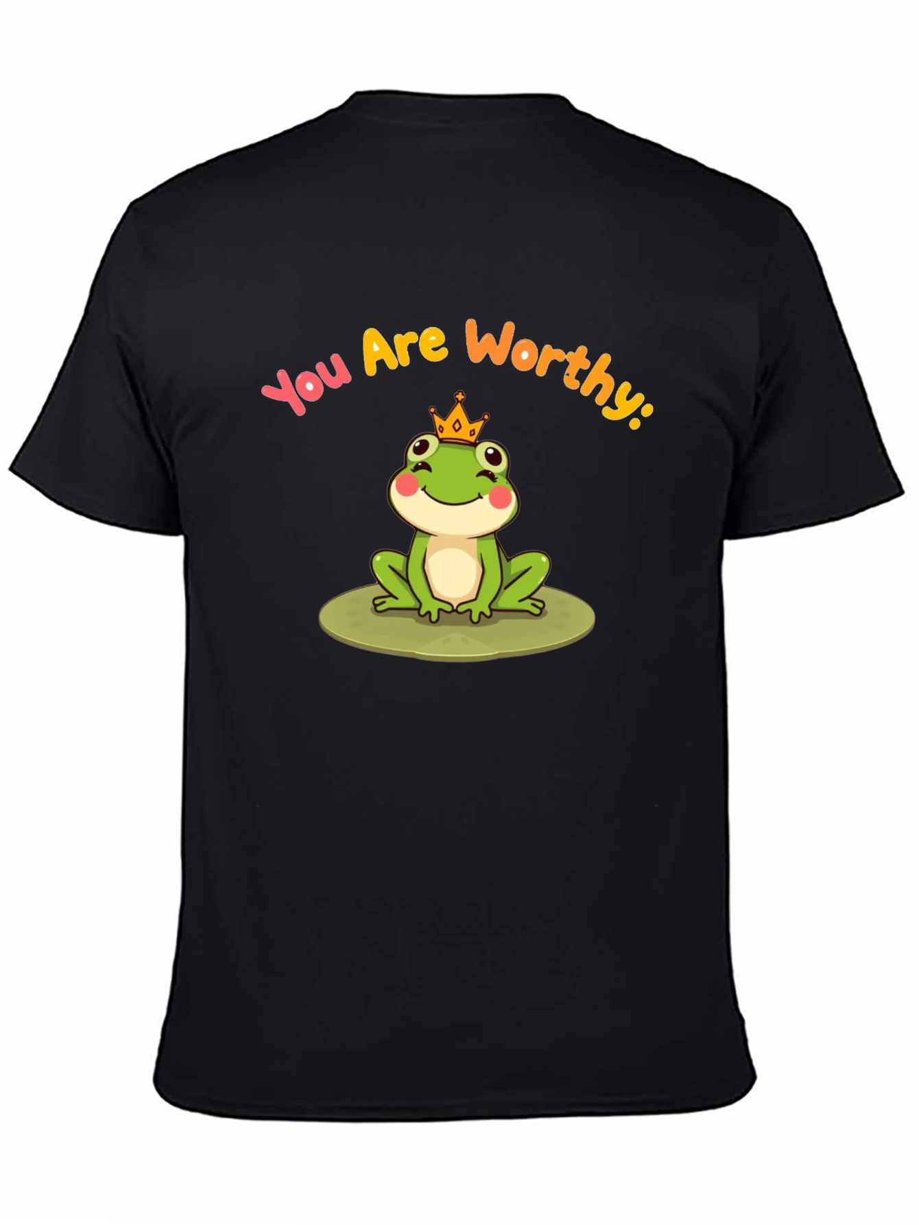 Black Cute Frog Prince T-Shirt - You Are Worthy Design view 4