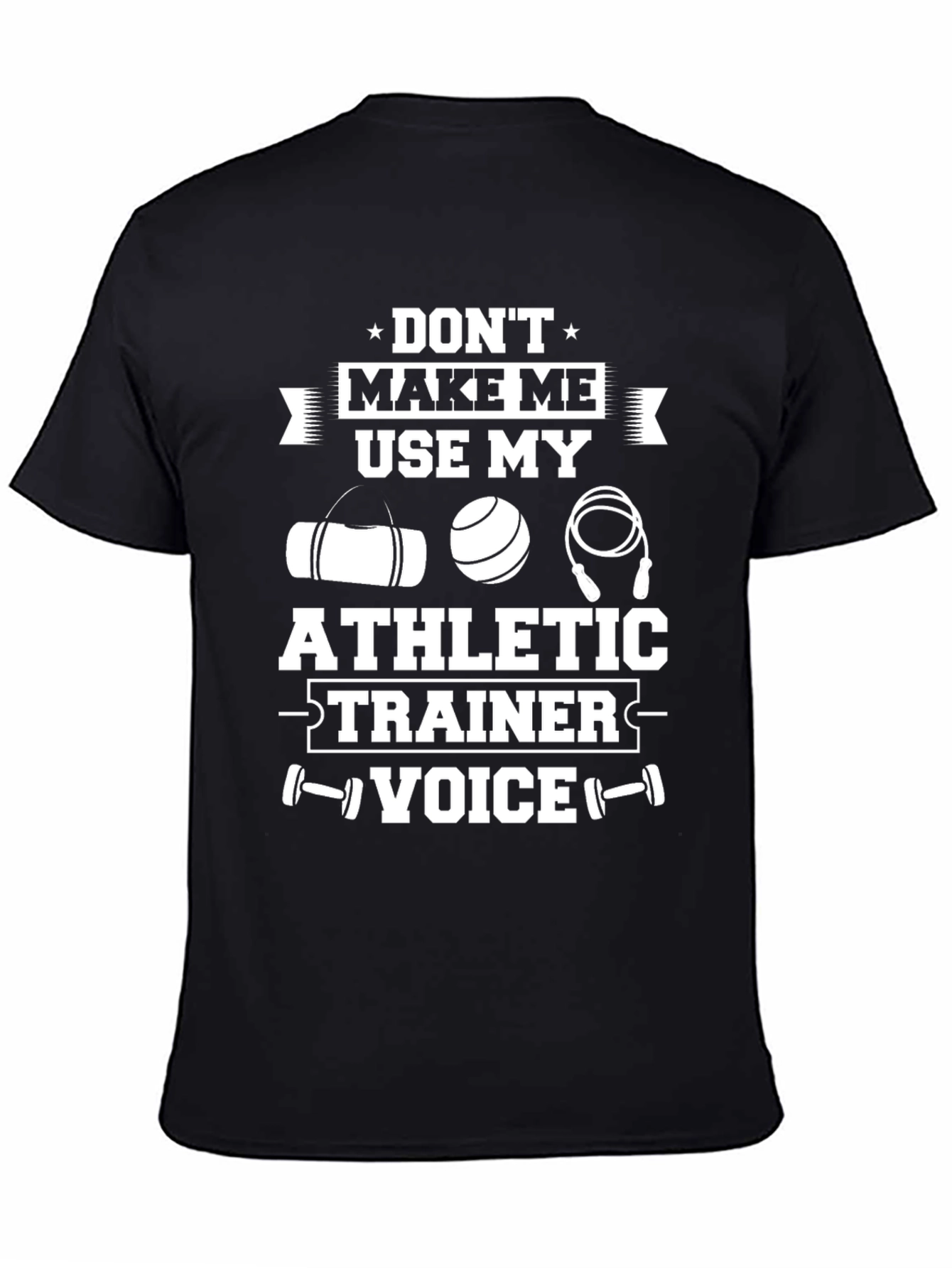 Black Athletic Trainer Voice T-Shirt - Funny Workout Tee view 4