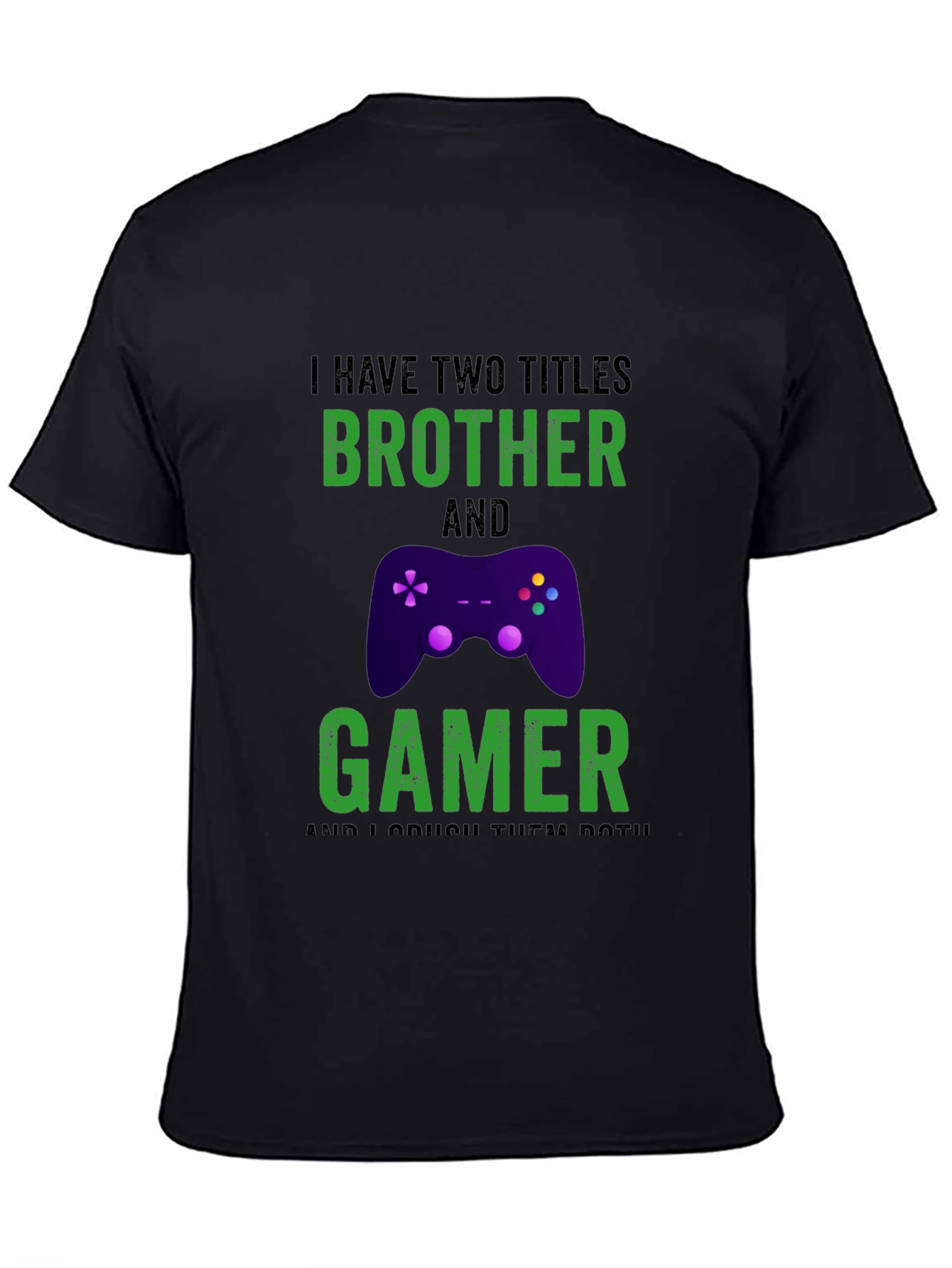 Black Brother and Gamer T-Shirt - Funny Gaming Gift for Men view 4
