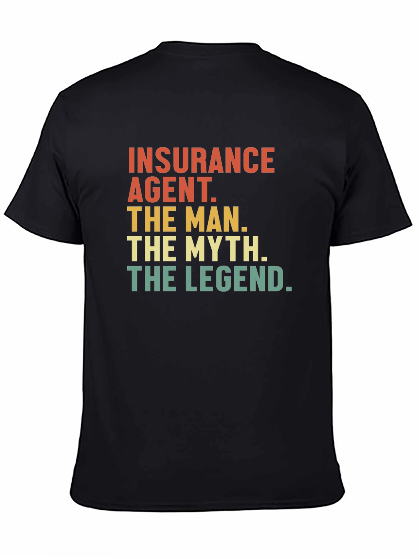 Black Insurance Agent - The Man, Myth, Legend Tee view 4