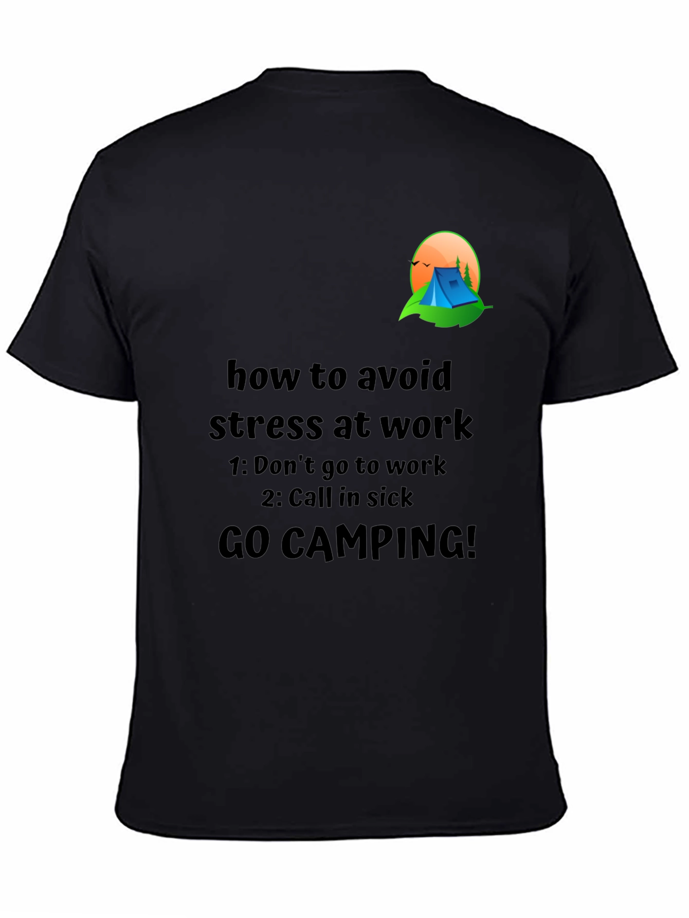 Black Avoid Stress T-Shirt: Camping Graphic Tee view 4