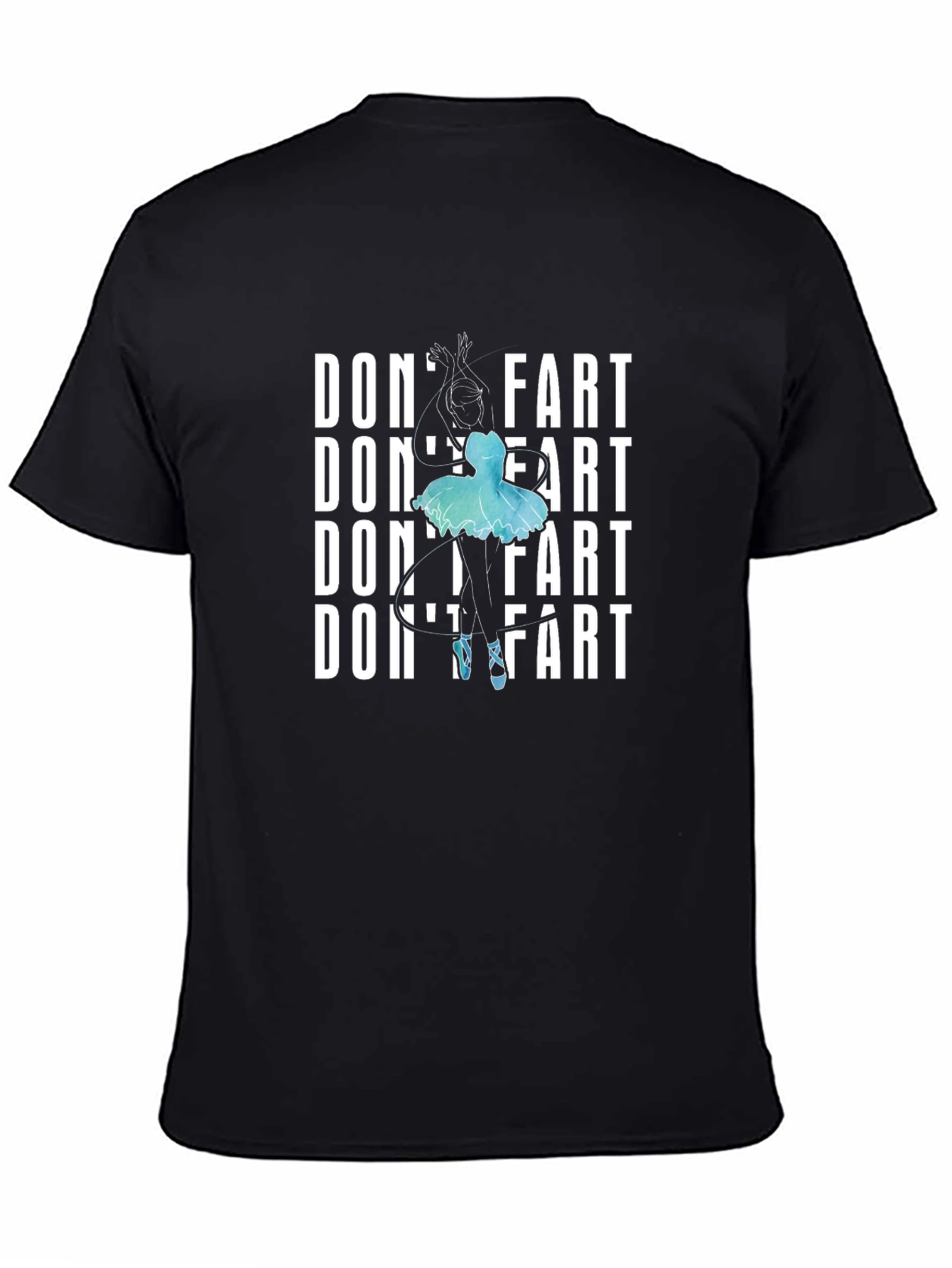 Black Don't Fart Ballerina Graphic T-Shirt view 4