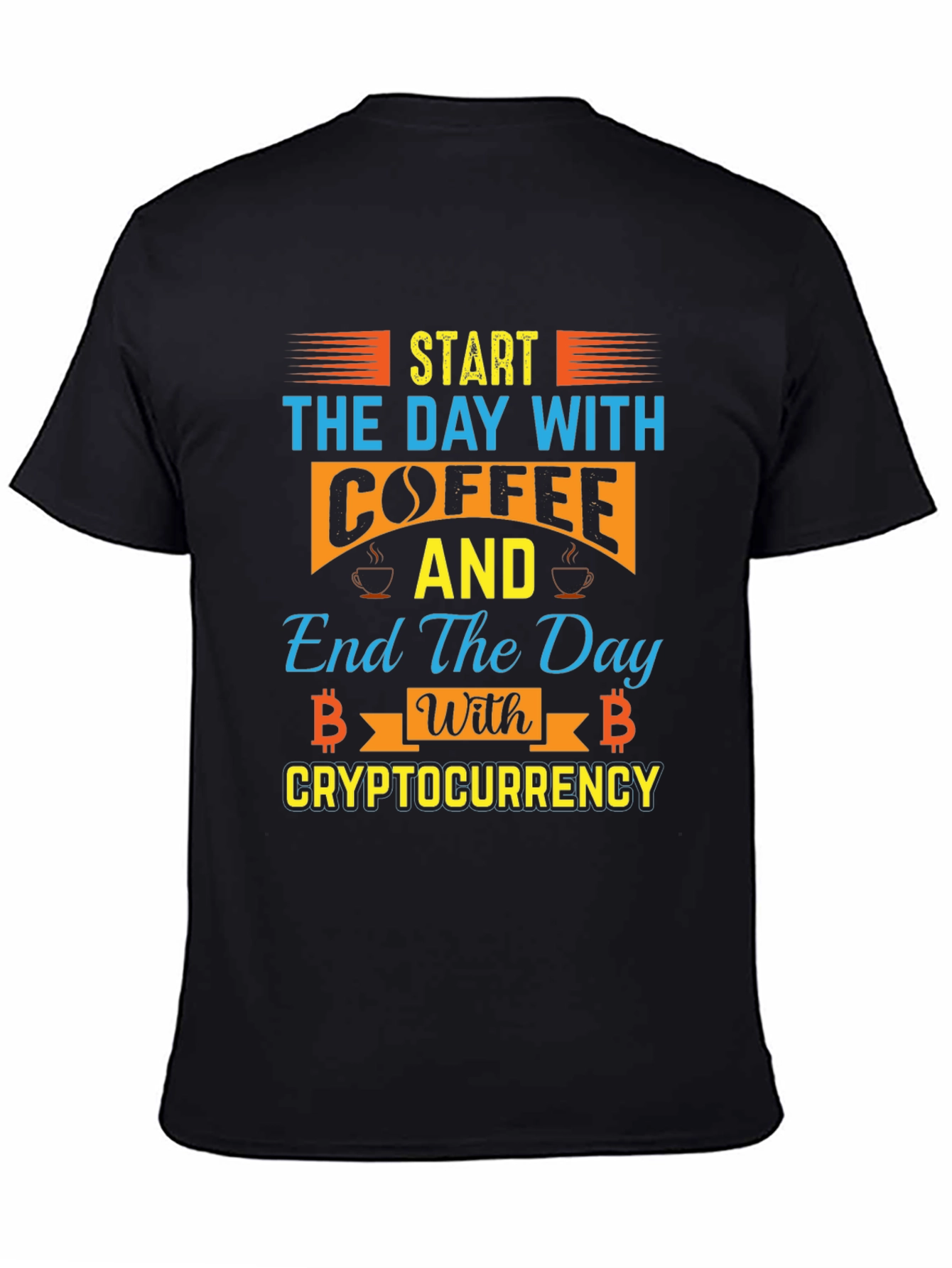 Black Coffee & Crypto T-Shirt - Start & End Your Day Right! view 4