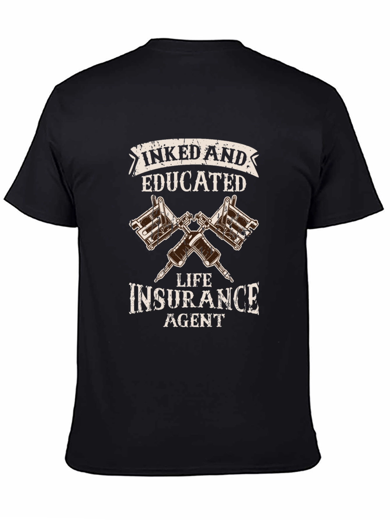 Inked and Educated Life Insurance Agent T-Shirt - 4
