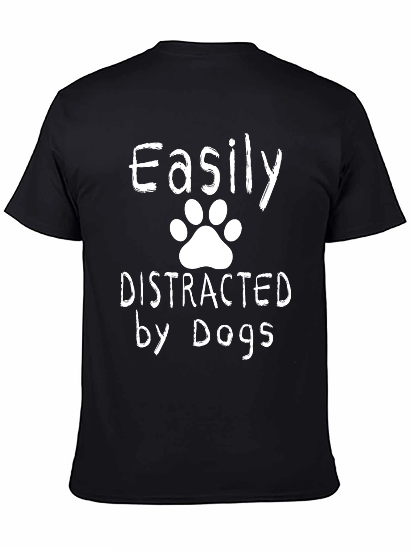Black Dog Lover T-Shirt - Easily Distracted by Dogs - Paw Print view 4