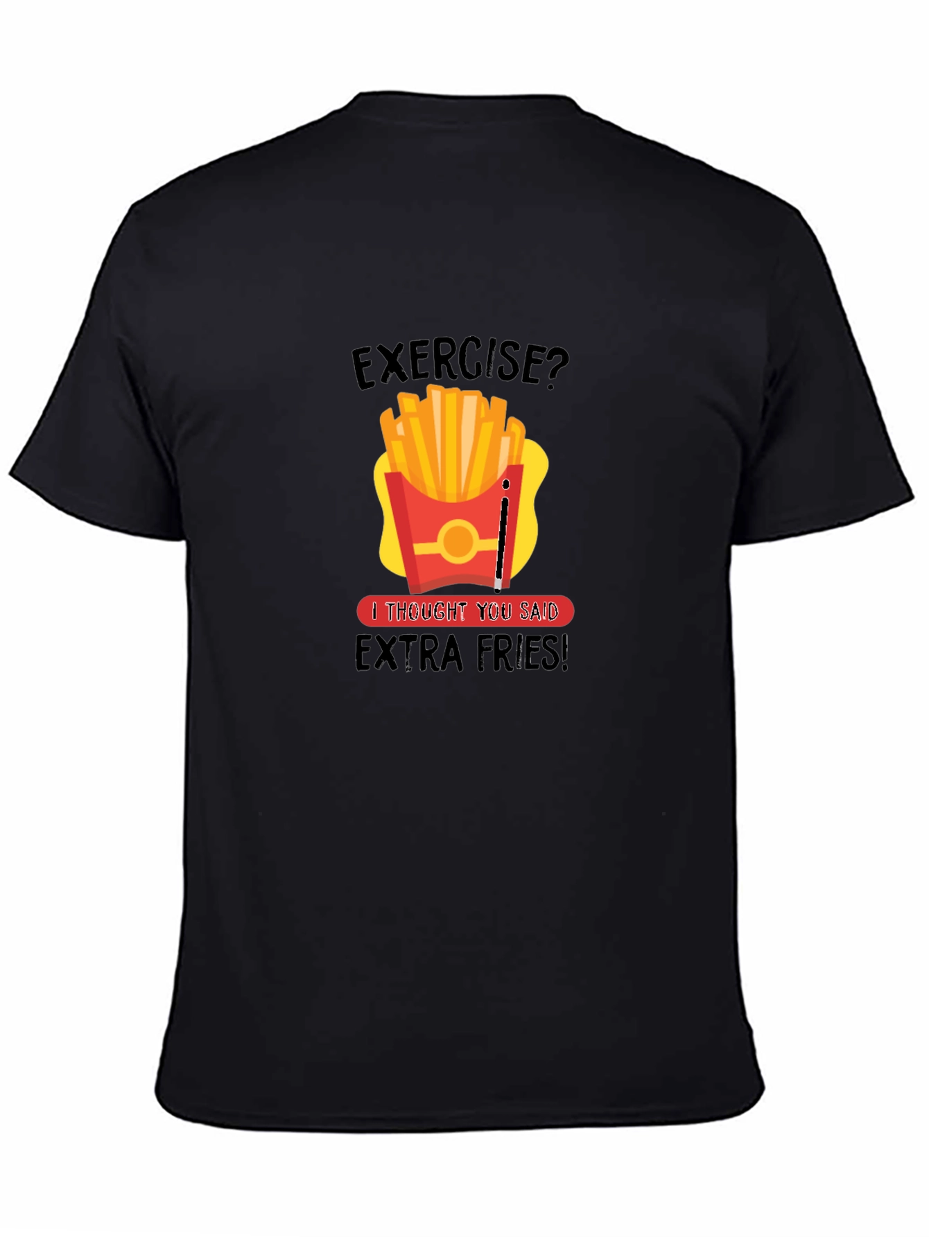 Black Funny Exercise Extra Fries Graphic T-Shirt view 4