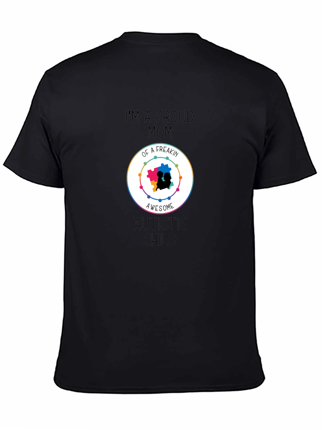 Black Proud Mom of Awesome Autistic Child T-Shirt view 4