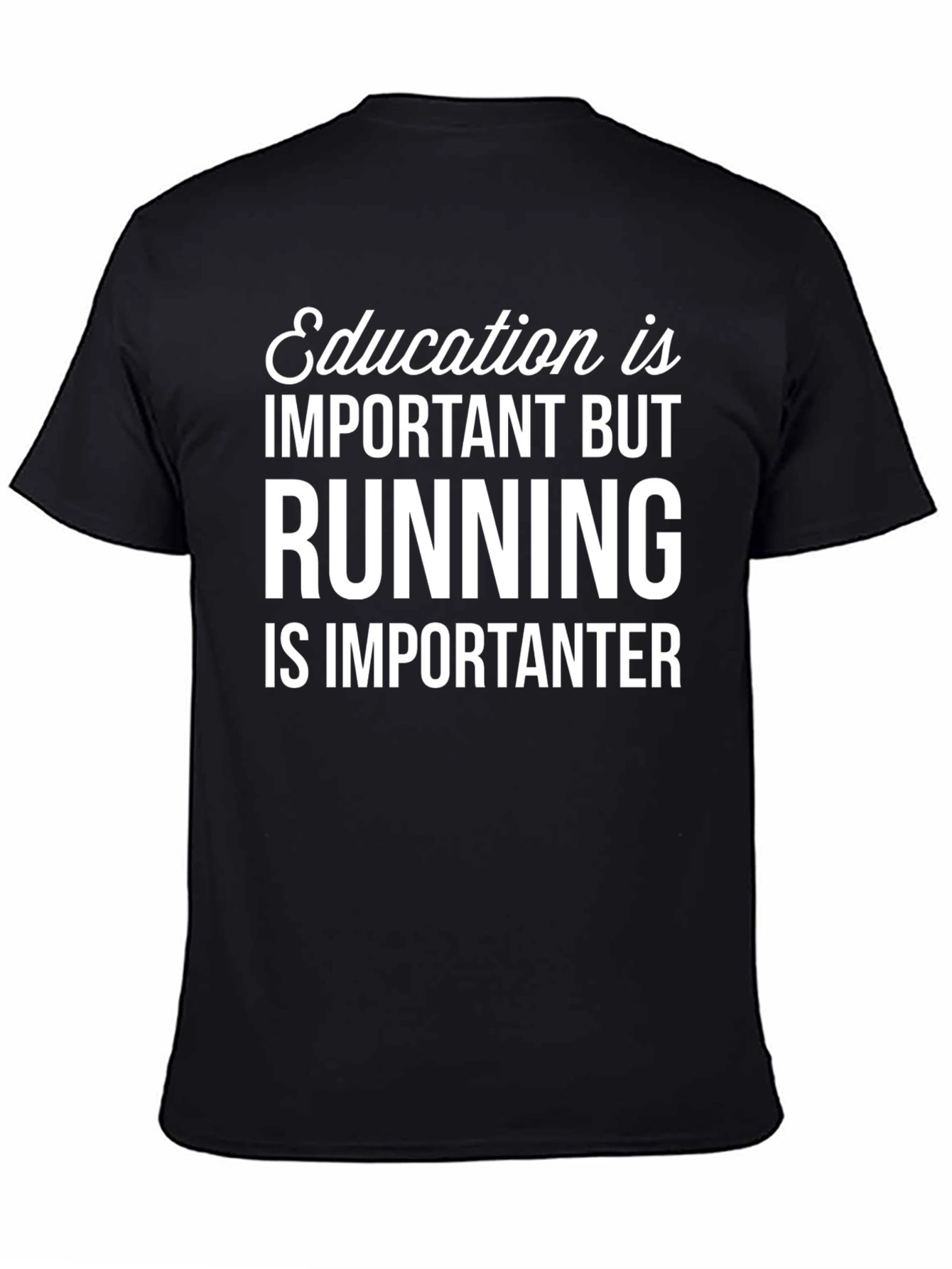 Black Funny Running T-Shirt - Education is Important But... view 4