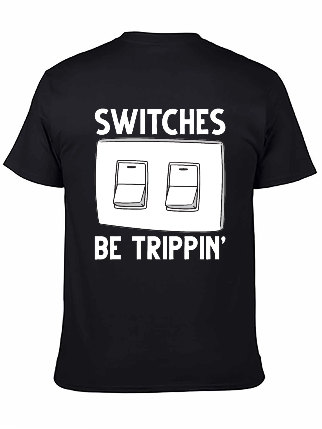 Black Switches Be Trippin' Graphic T-Shirt view 4