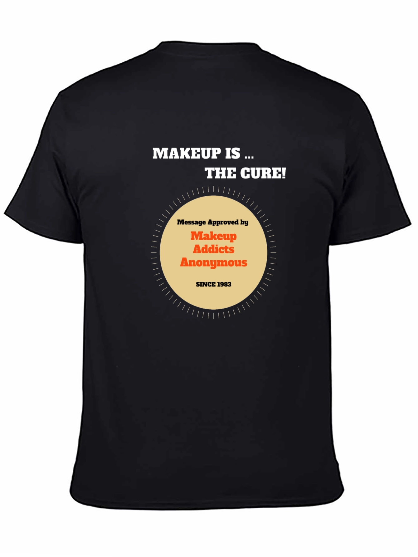 Black Makeup Addicts Anonymous Tee - "Makeup is the cure!" view 4