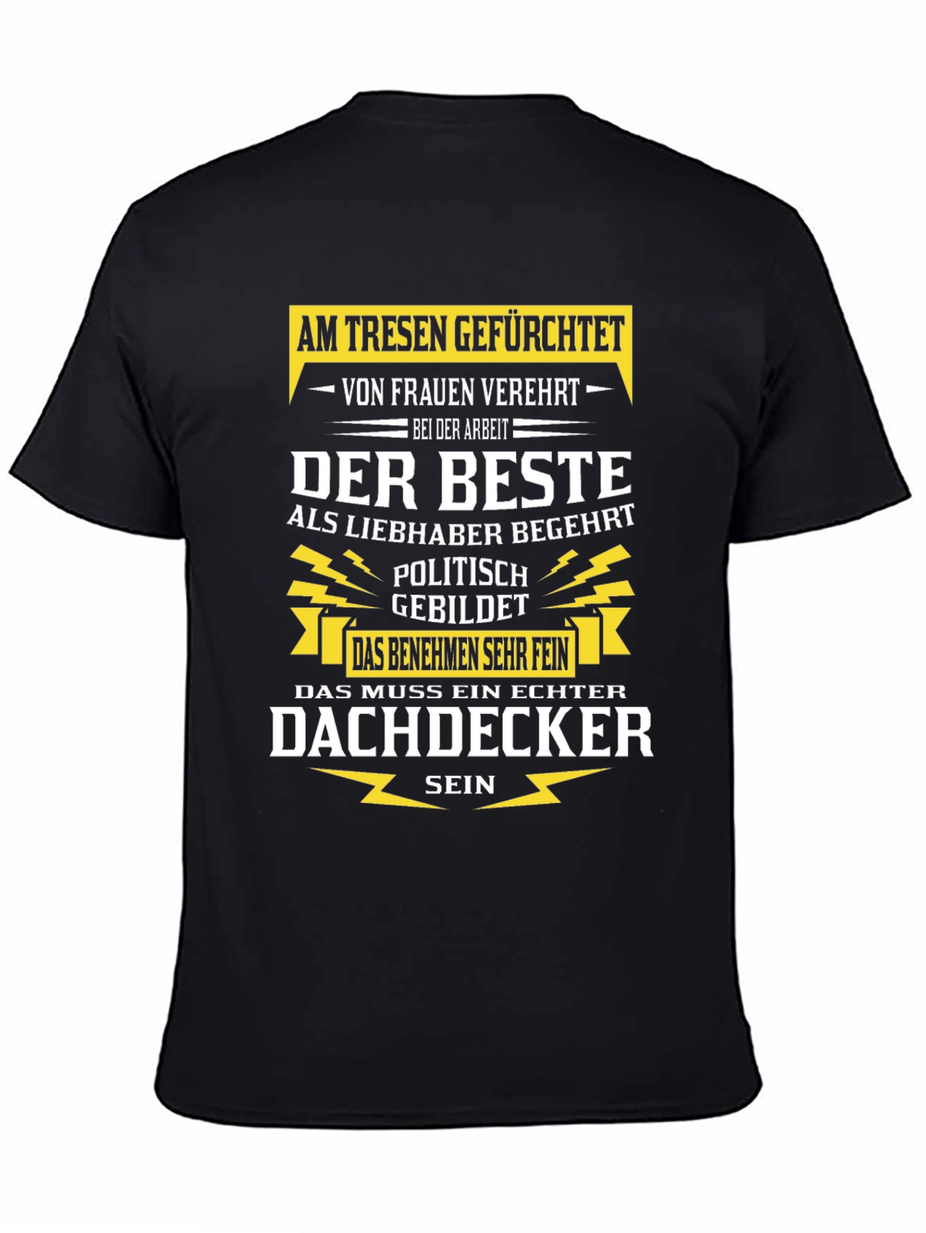 Black Humorous Roofer T-Shirt - "Dachdecker" view 4