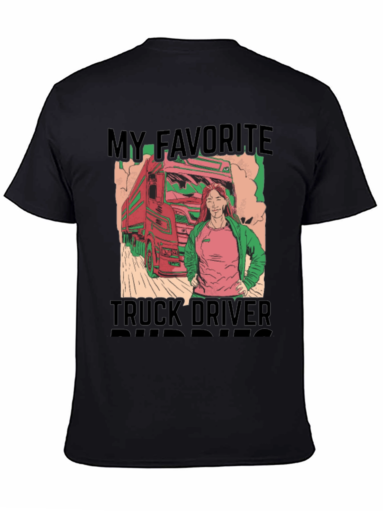 Black My Favorite Truck Driver Buddies Graphic T-Shirt view 4