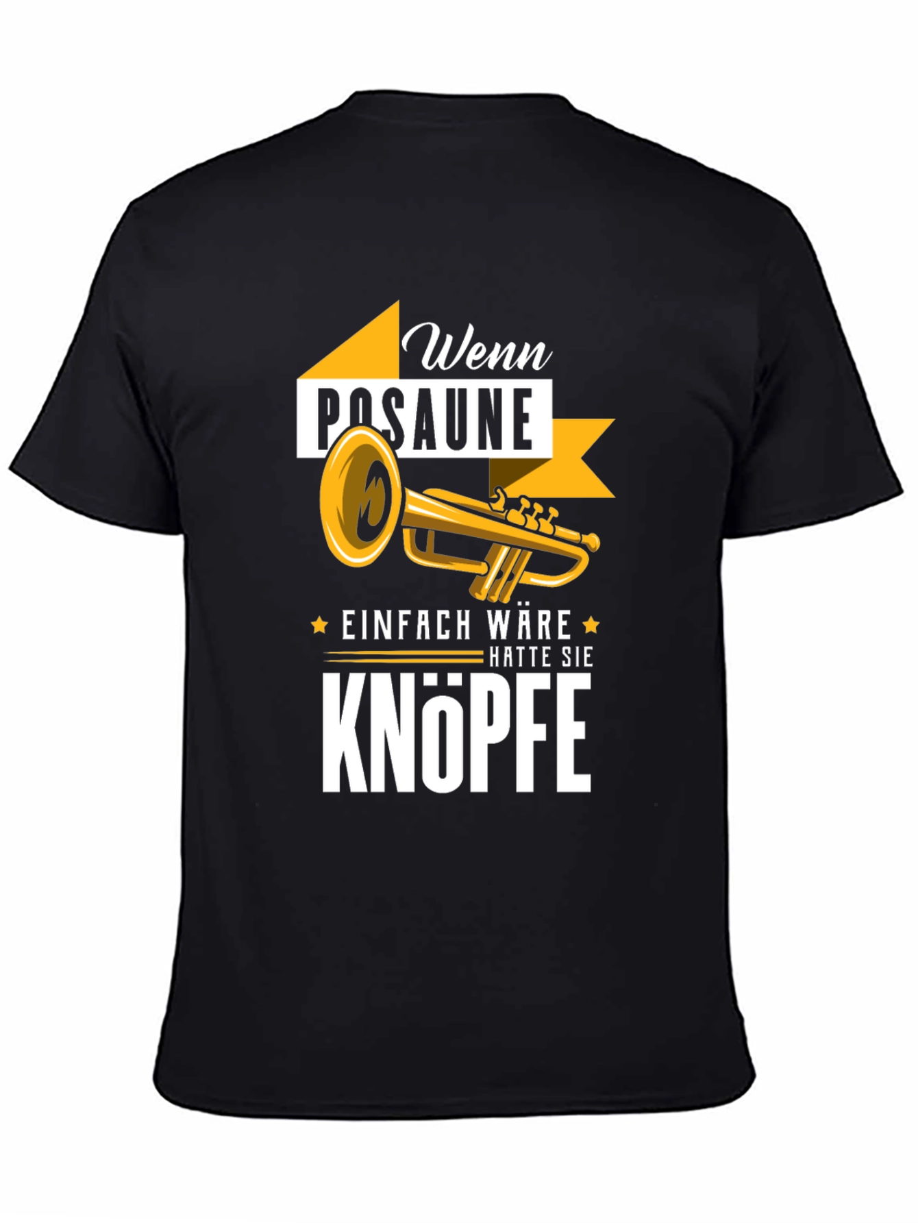Black Funny Trombone T-Shirt - 'Wenn Posaune Einfach Wäre' German Slogan view 4