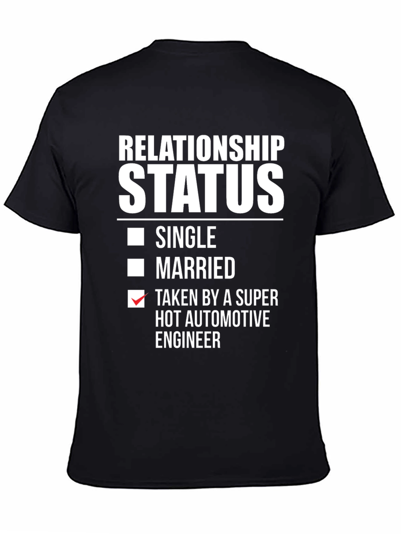 Black Relationship Status: Taken T-Shirt view 4