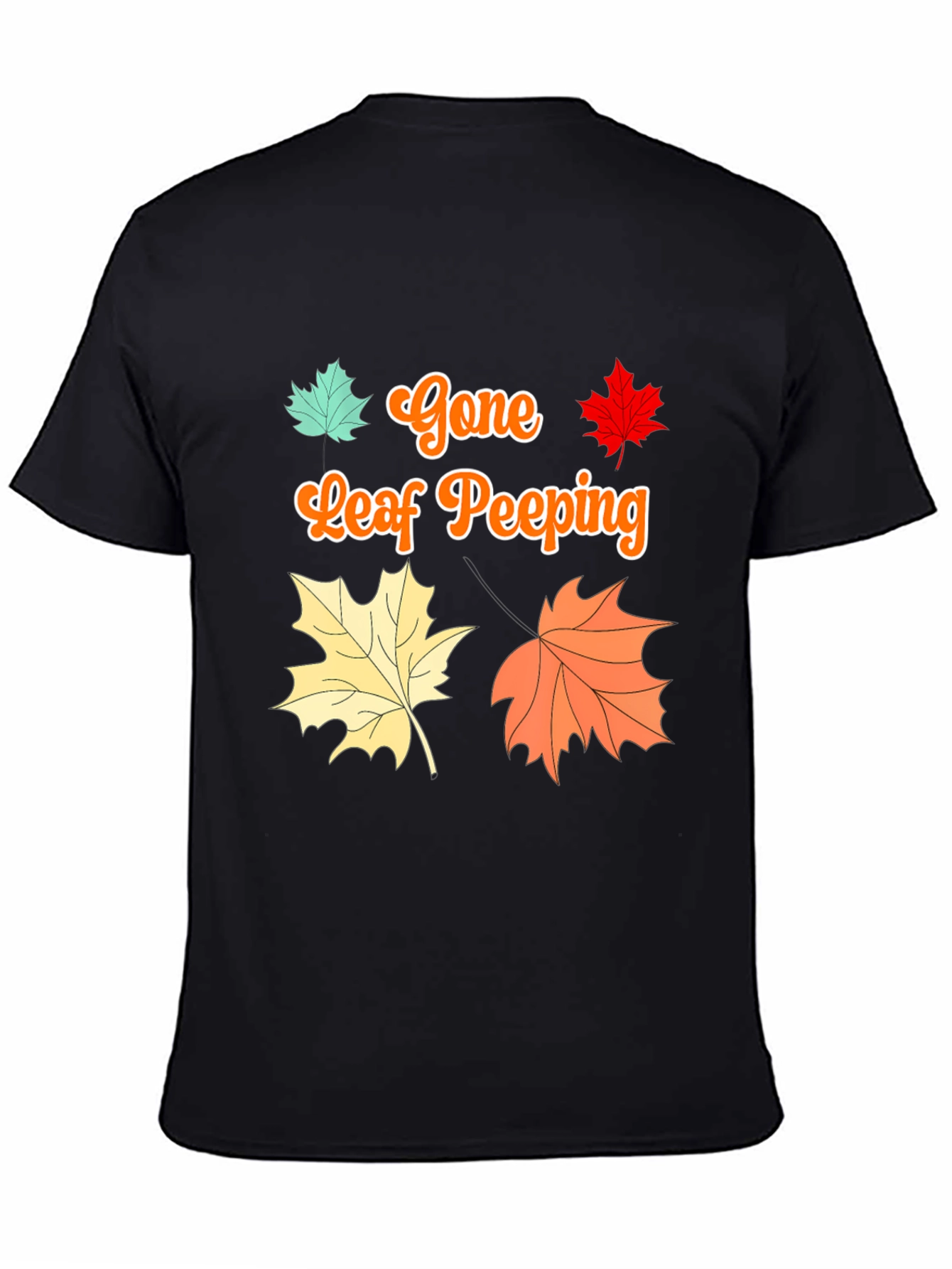 Gone Leaf Peeping T-Shirt Fall Autumn - 4