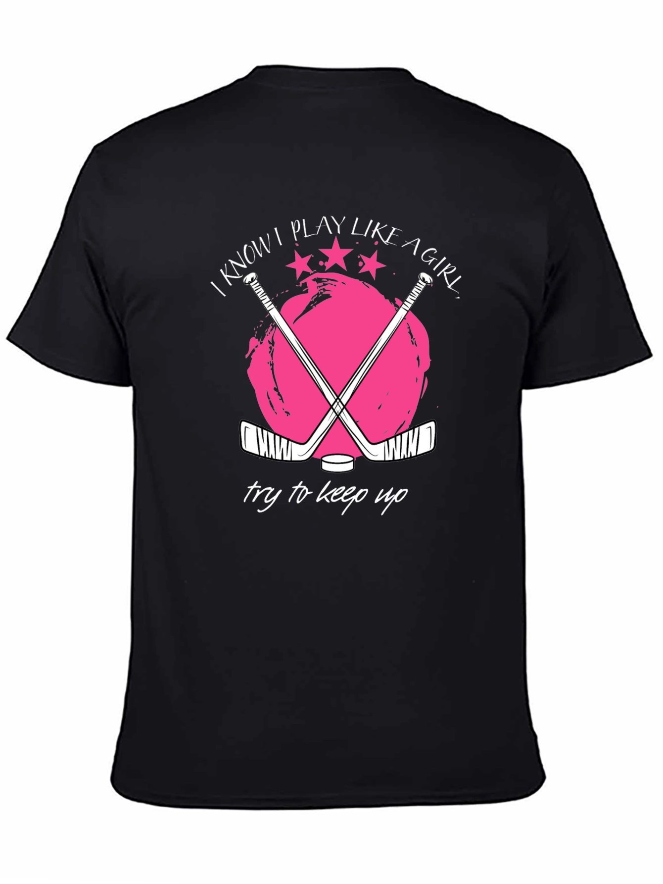Black I Know I Play Like a Girl Hockey Graphic T-Shirt view 4