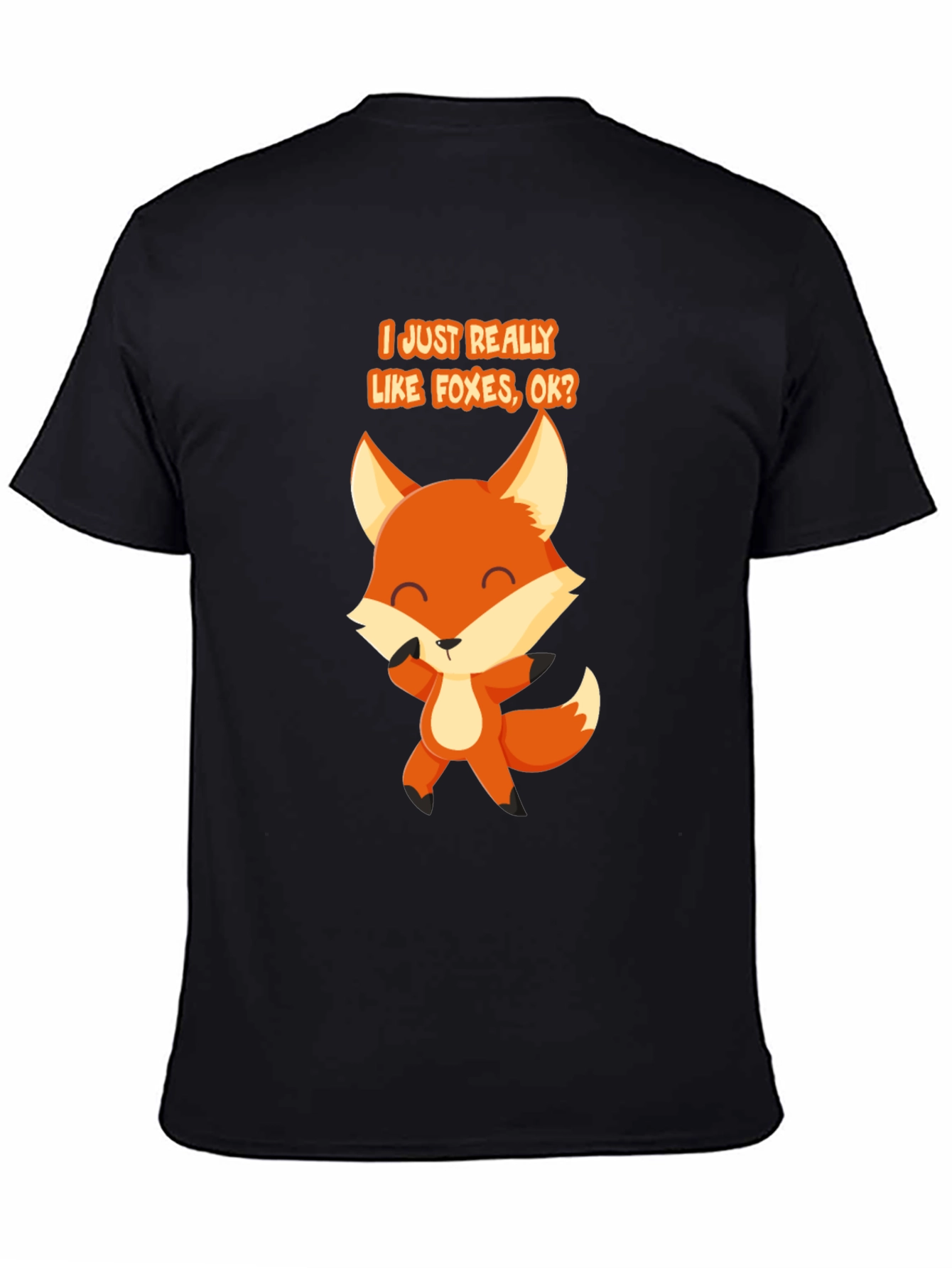 Black Fox Lover T-Shirt - "I Just Really Like Foxes, OK?" view 4